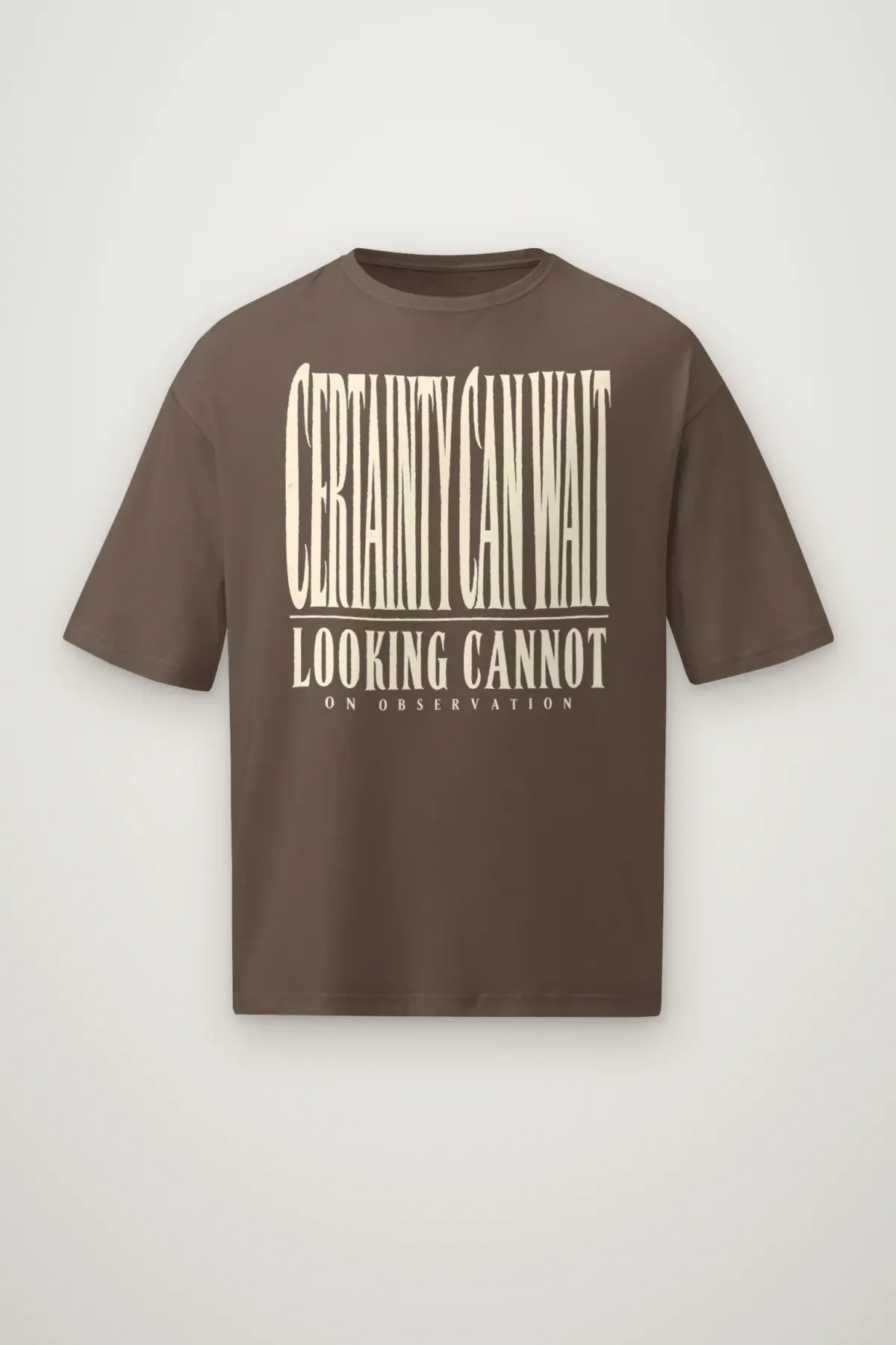"Certainty Can Wait" Men's Oversized Heavyweight Crewneck T-Shirt