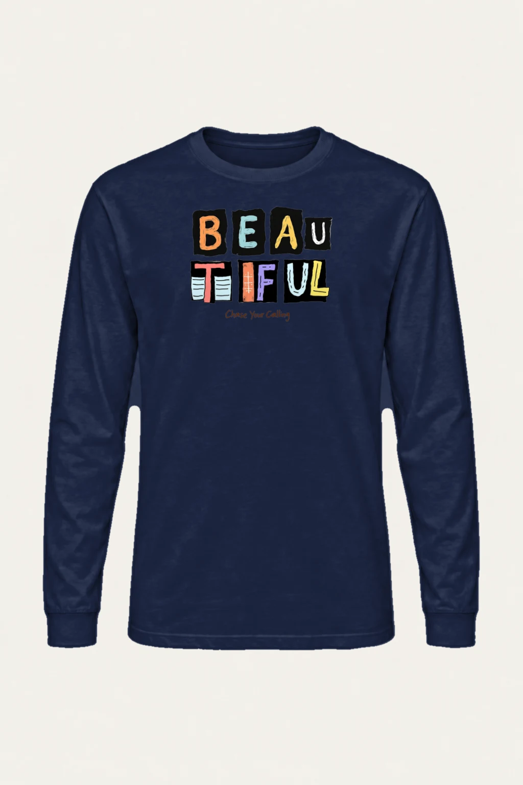 "Chase Your Calling" Unisex Longsleeve T-shirt | Gildan 2400