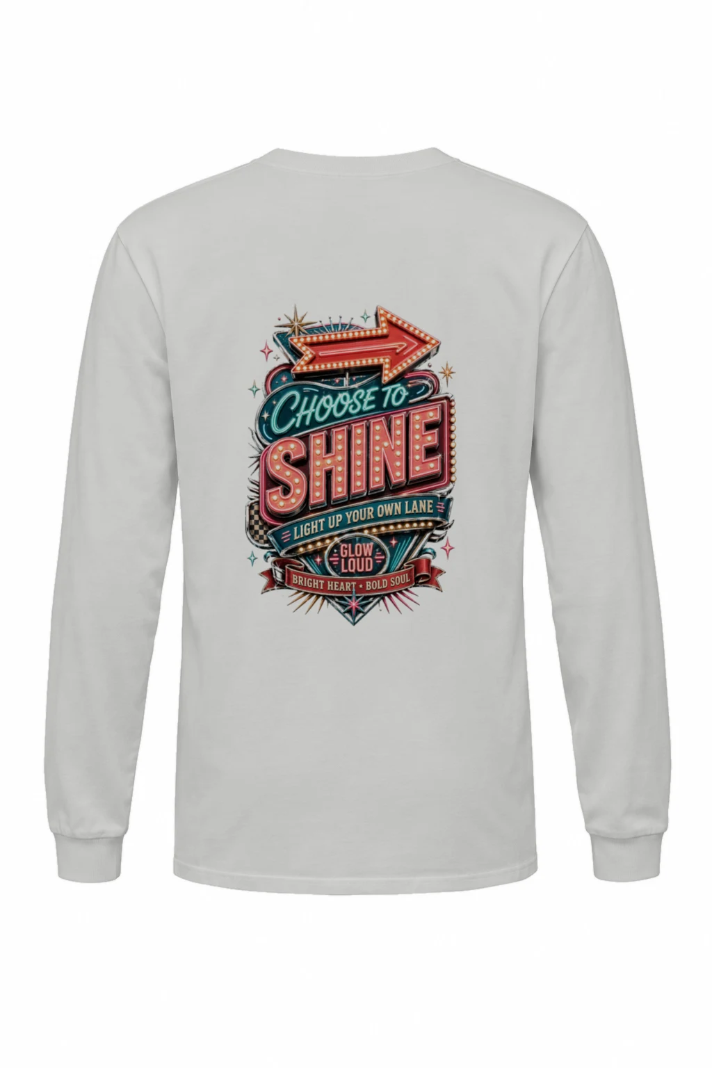"Choose To Shine" Unisex Longsleeve T-shirt | Gildan 2400