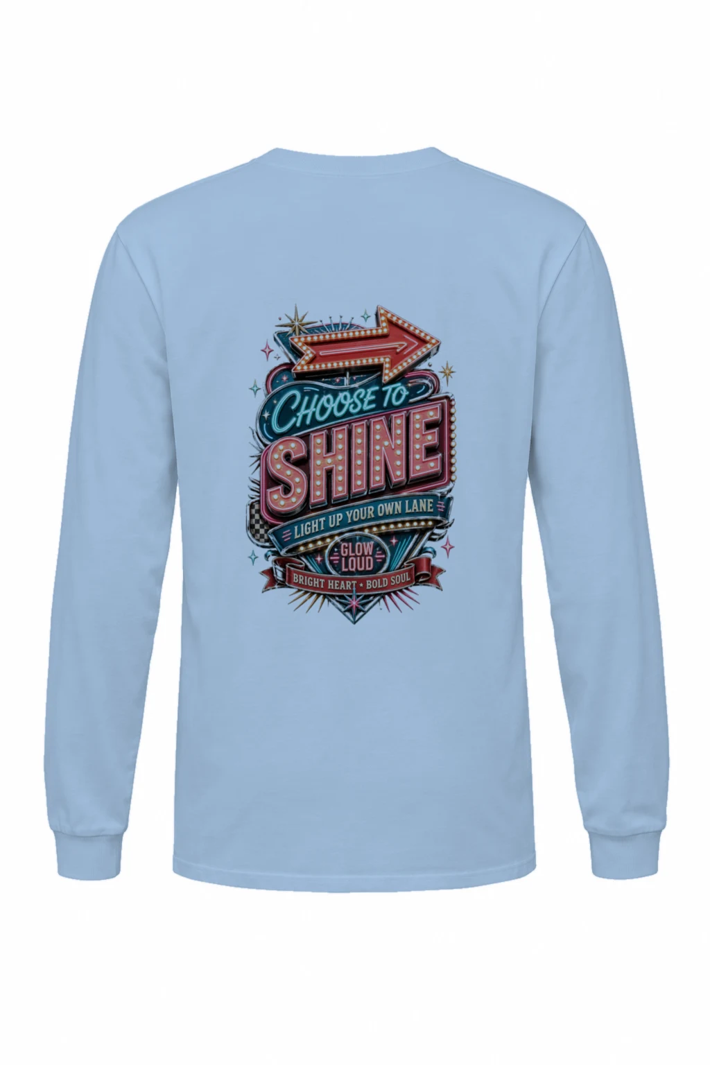 "Choose To Shine" Unisex Longsleeve T-shirt | Gildan 2400
