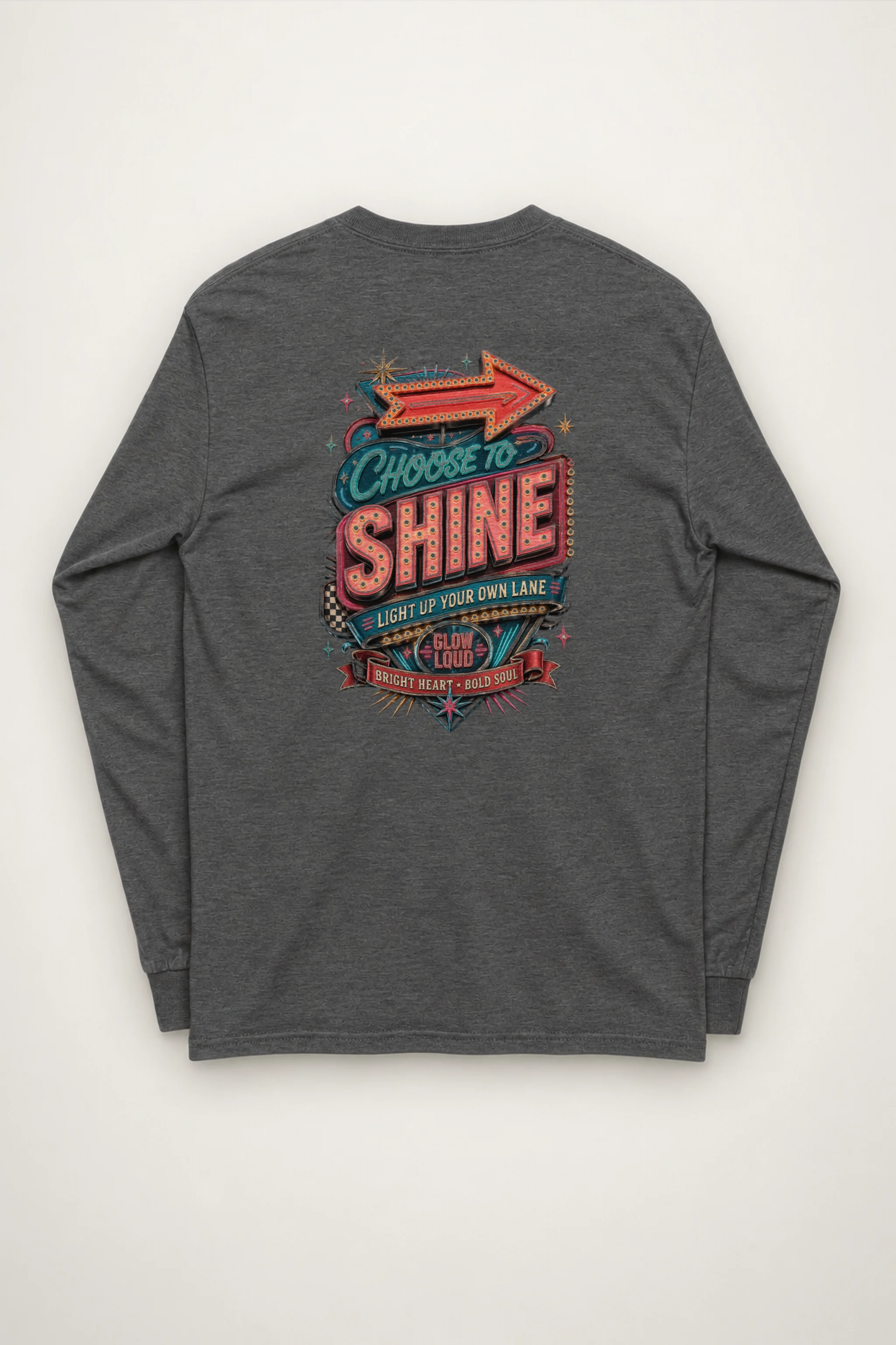 "Choose To Shine" Unisex Longsleeve T-shirt