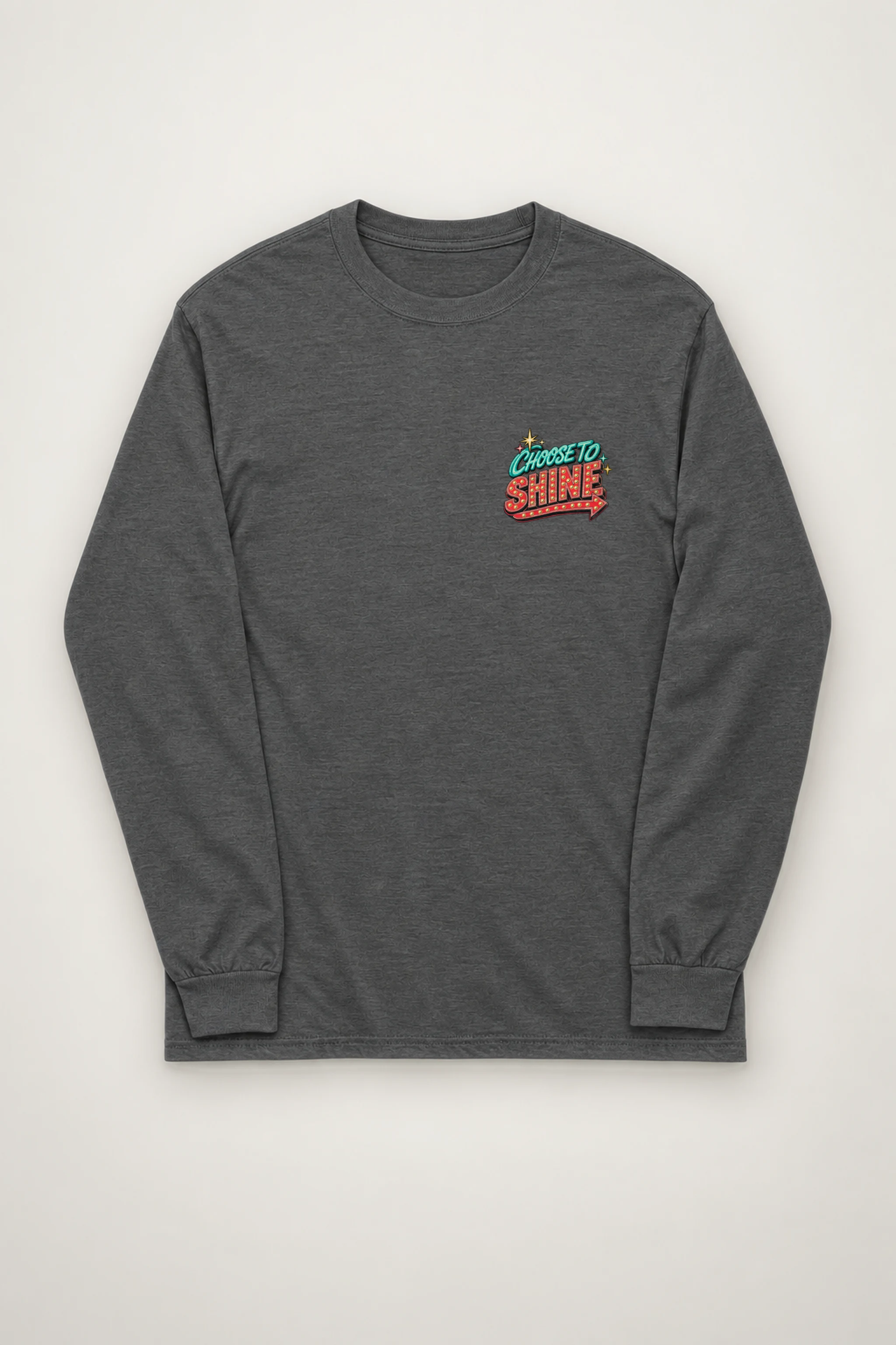 "Choose To Shine" Unisex Longsleeve T-shirt