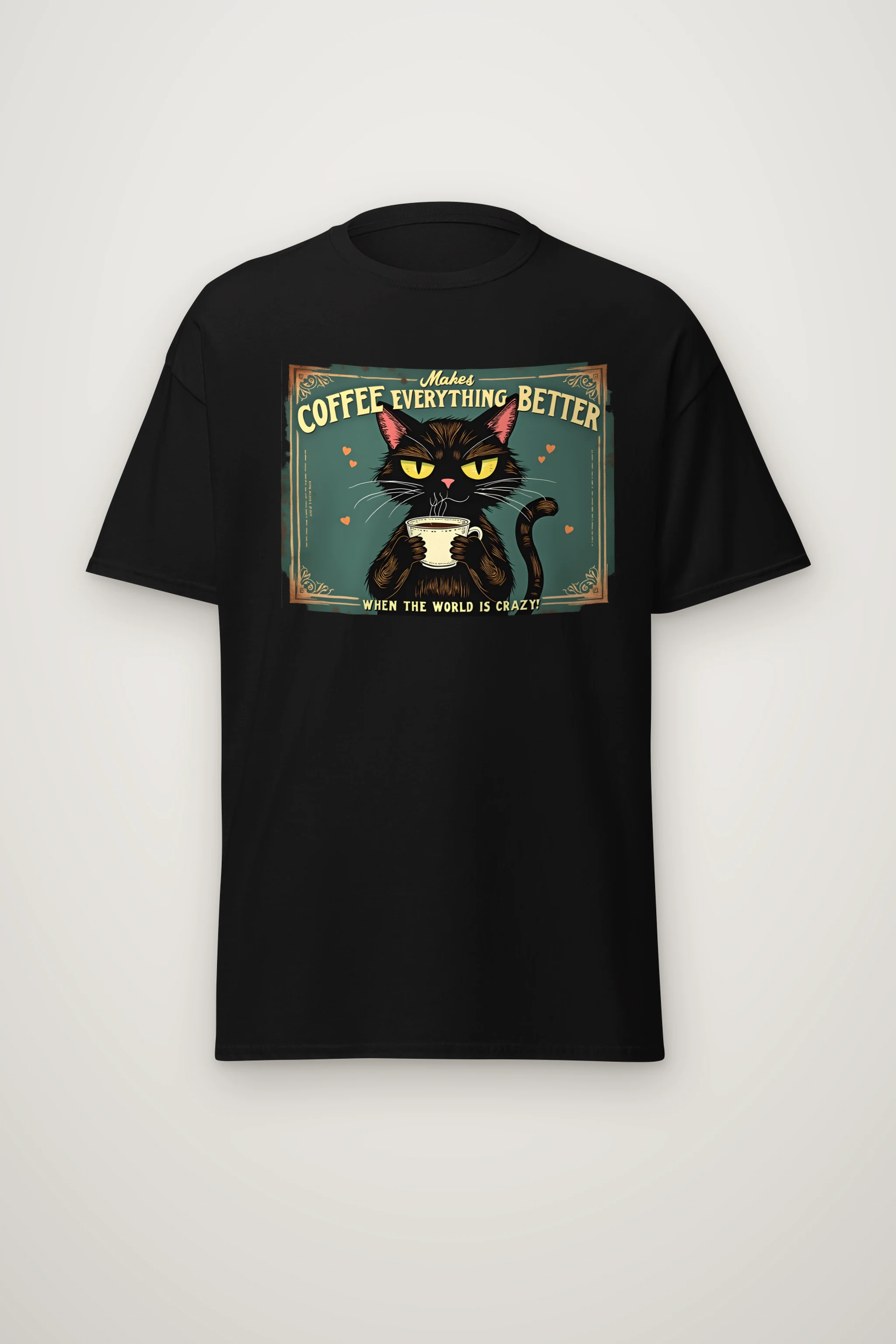 "Coffee Everything Better" Heavyweight Unisex Crewneck T-shirt