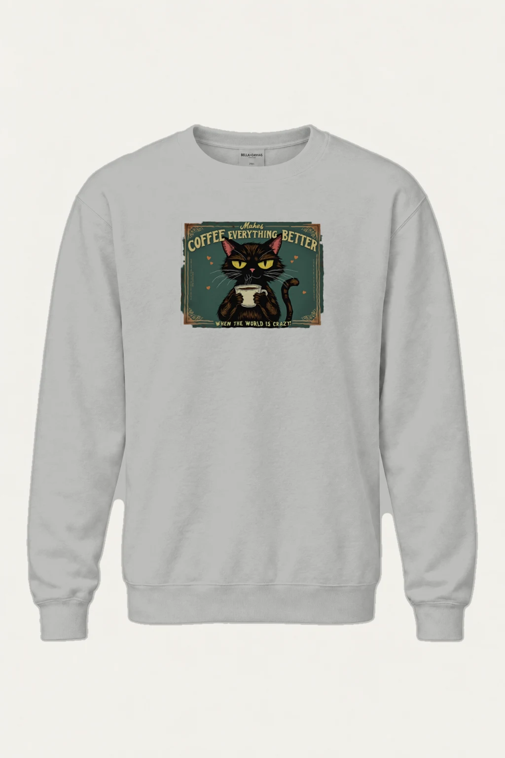 "Coffee Makes Everything Better" Heavy Blend Unisex Crewneck Sweatshirt | Gildan 18000