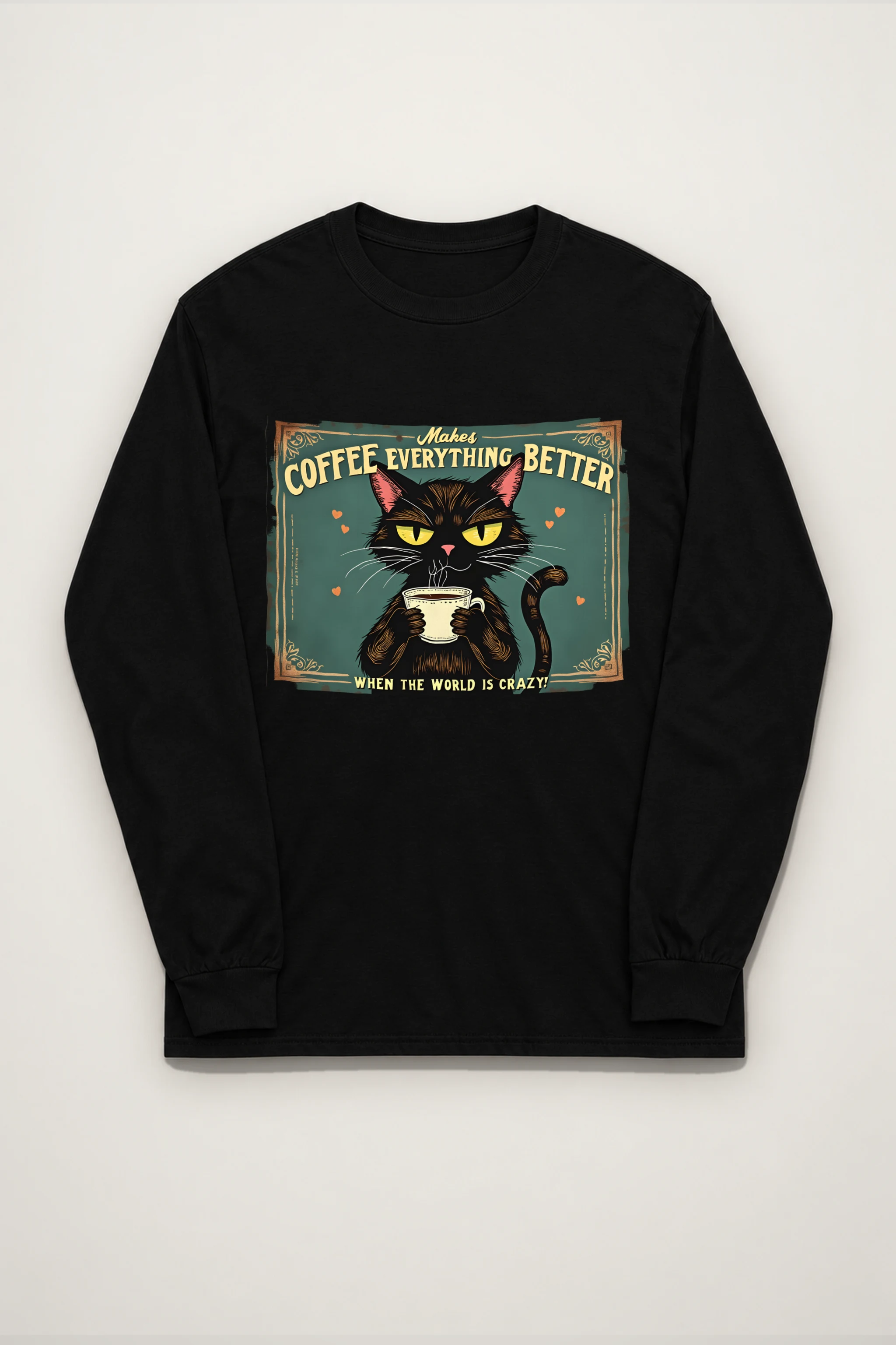 "Coffee Makes Everything Better" Unisex Longsleeve T-shirt