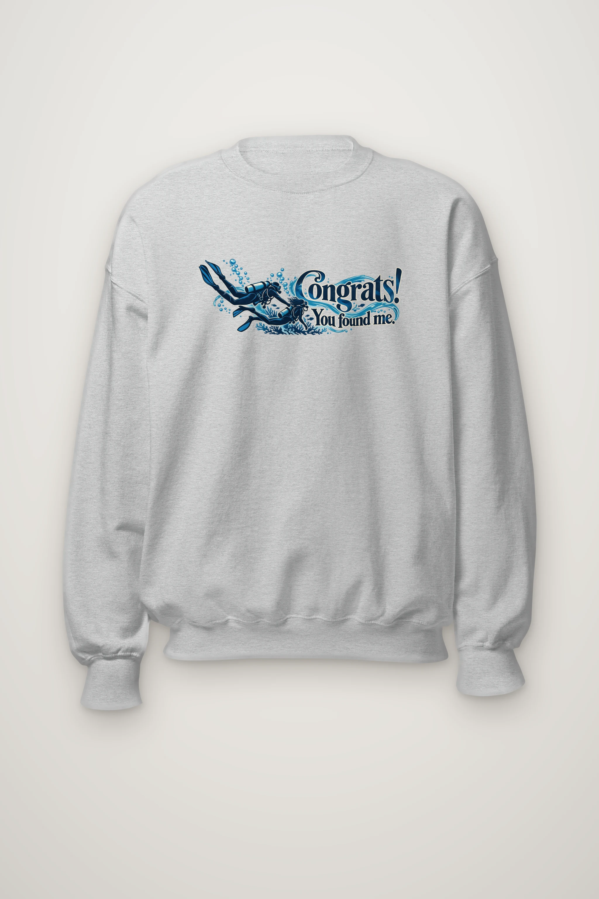 "Congrats! You Found Me." Heavy Blend Unisex Crewneck Sweatshirt