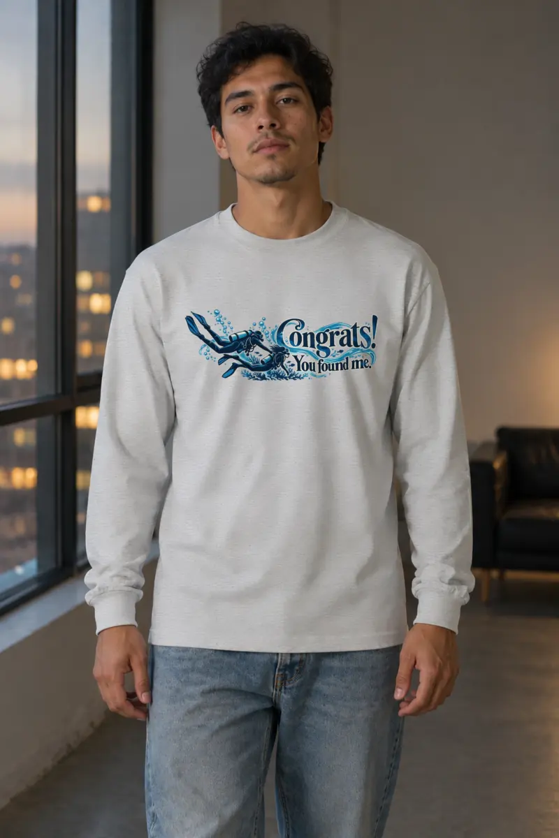 "Congrats You Found Me" Unisex Longsleeve T-shirt