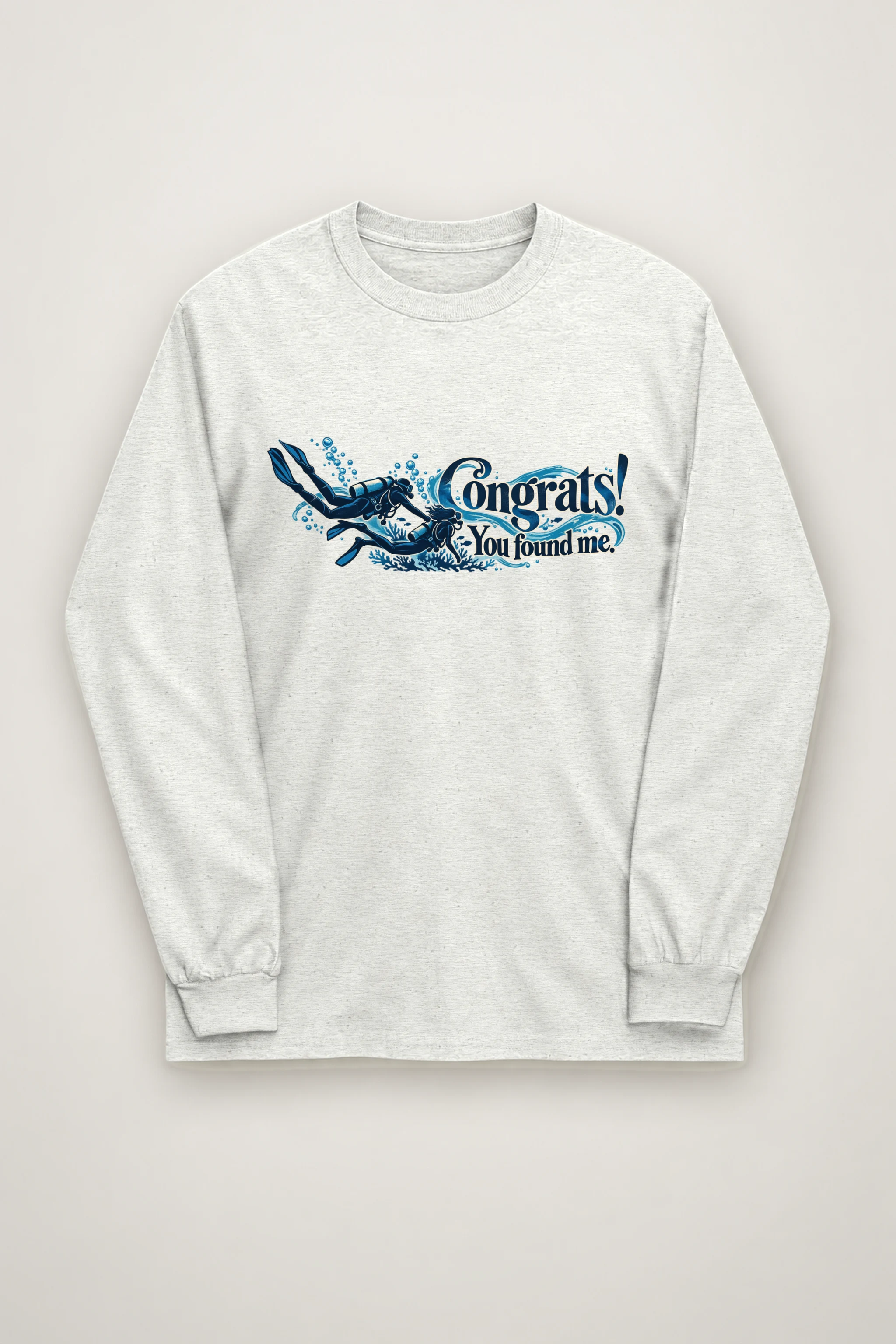 "Congrats You Found Me" Unisex Longsleeve T-shirt