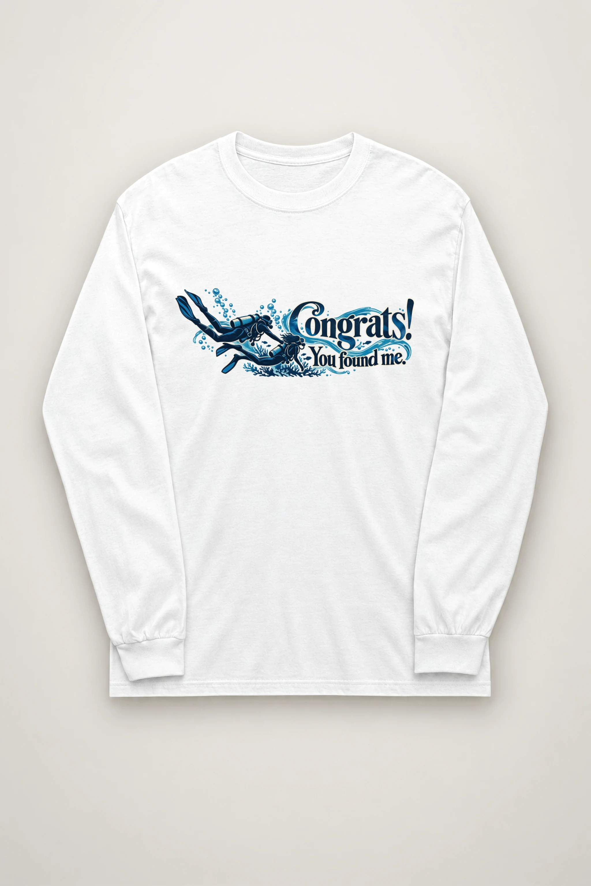 "Congrats You Found Me" Unisex Longsleeve T-shirt
