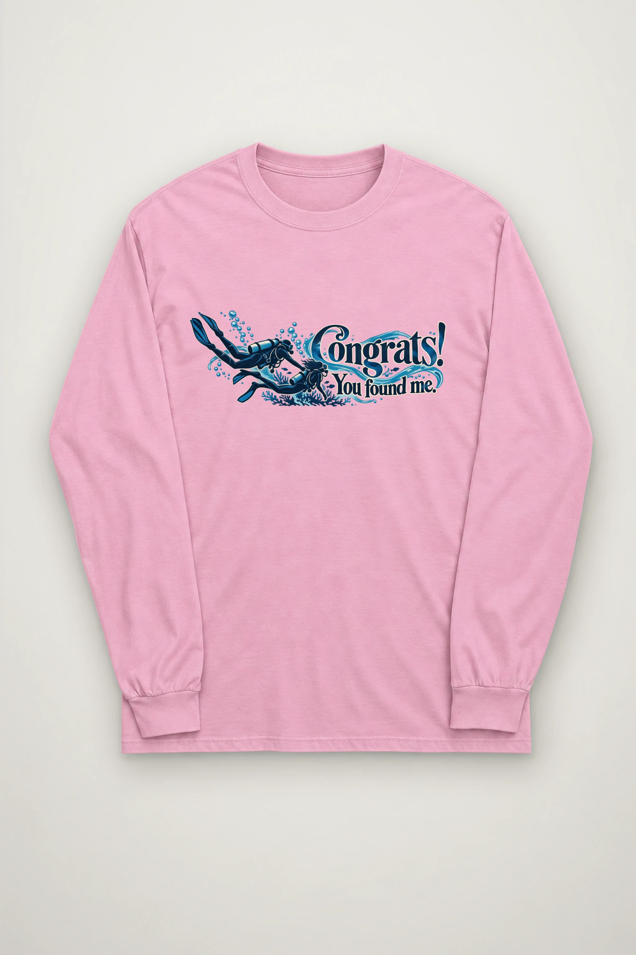 "Congrats You Found Me" Unisex Longsleeve T-shirt