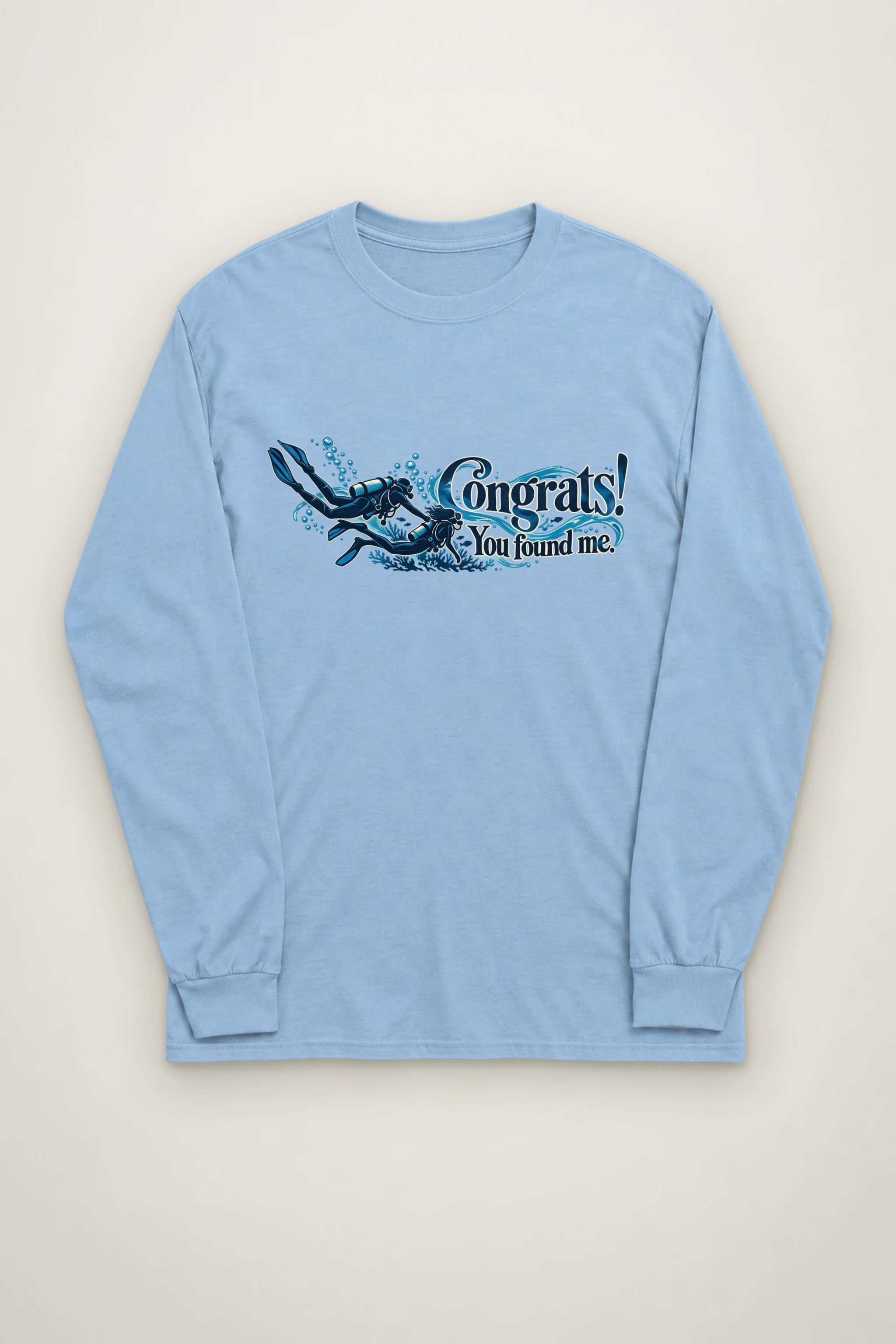 "Congrats You Found Me" Unisex Longsleeve T-shirt