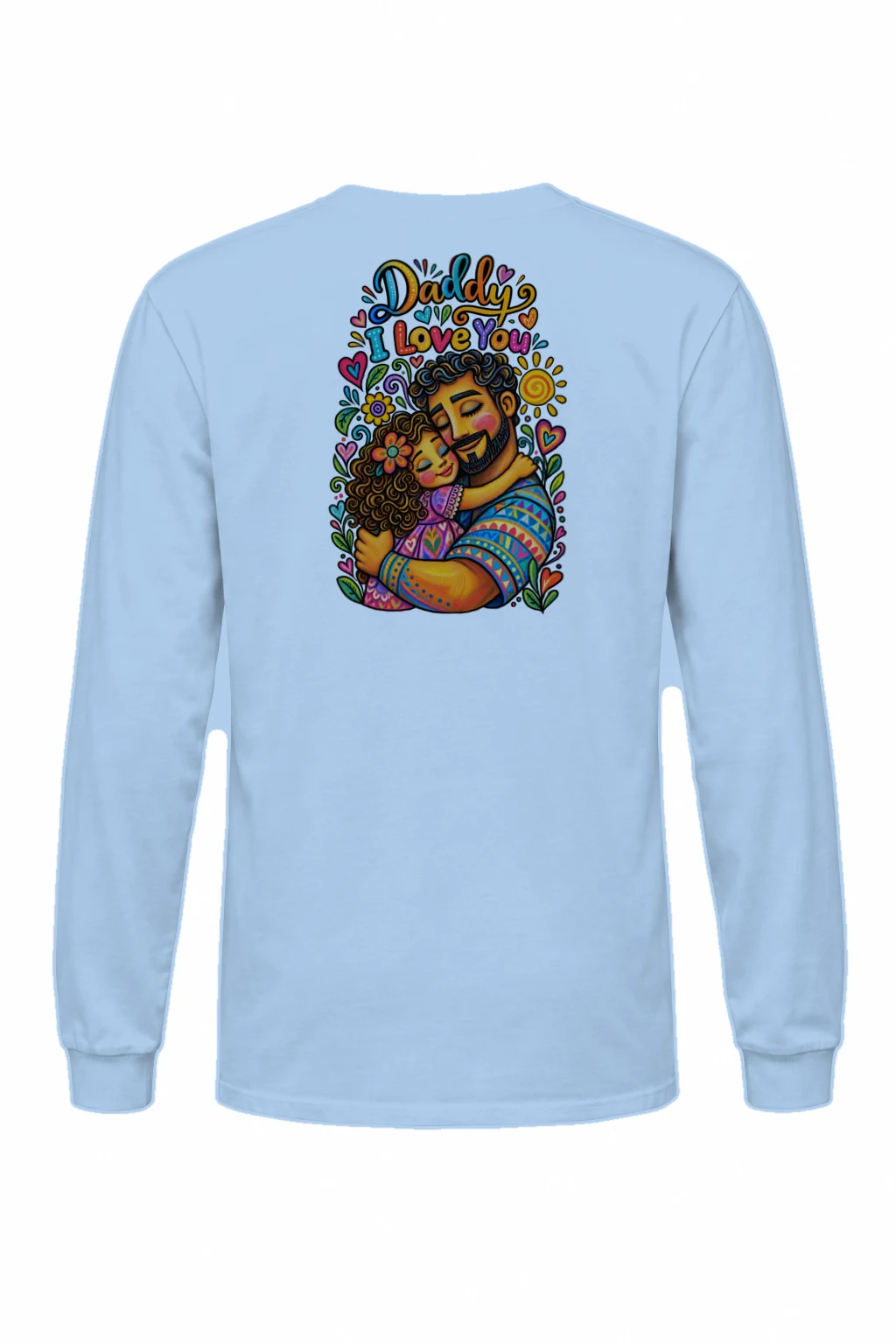 "Daddy I Love You" Unisex Longsleeve T-shirt | Gildan 2400