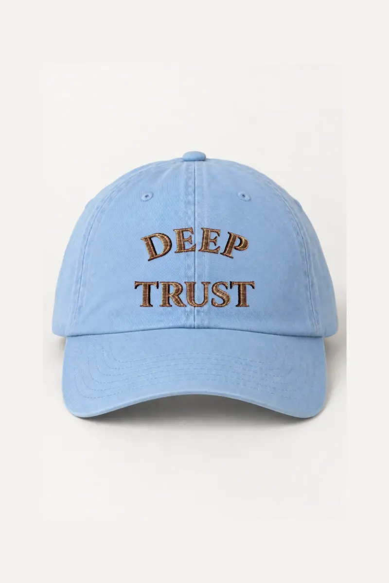 "Deep Trust" Classic Dad Hat · Embroidered | Yupoong 6245CM