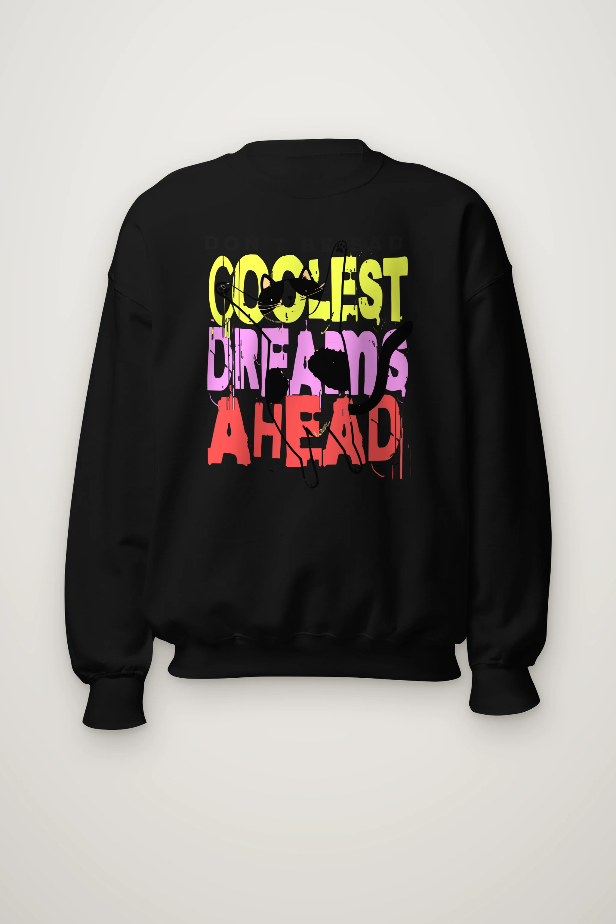 "Don't Be Sad" Heavy Blend Unisex Crewneck Sweatshirt
