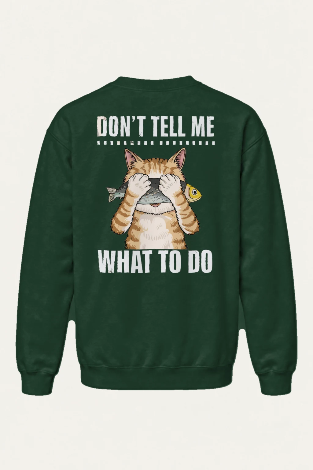"Don't Tell Me" Heavy Blend Unisex Crewneck Sweatshirt | Gildan 18000
