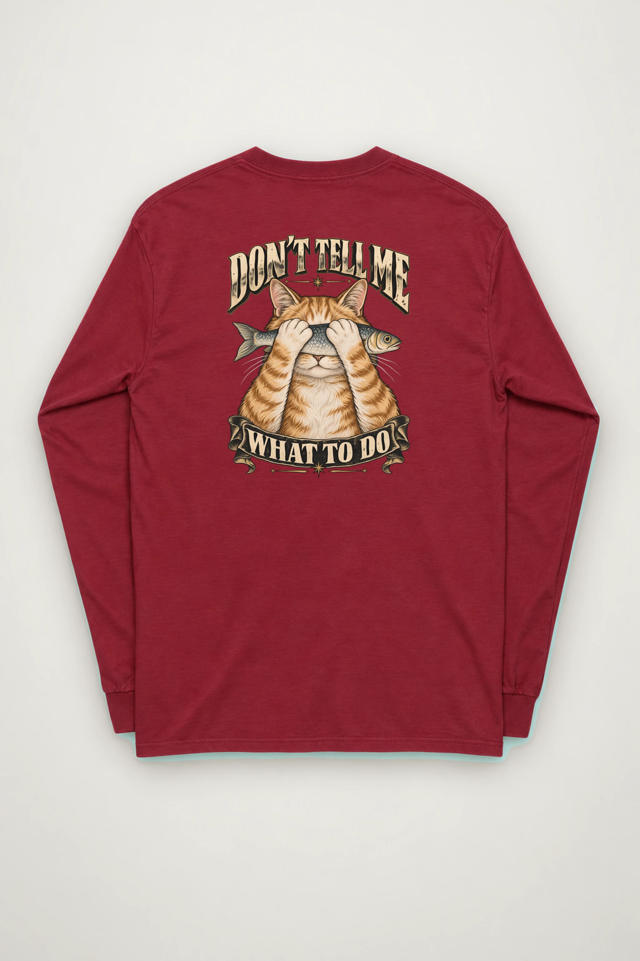 "Don't Tell Me" Unisex Longsleeve T-shirt