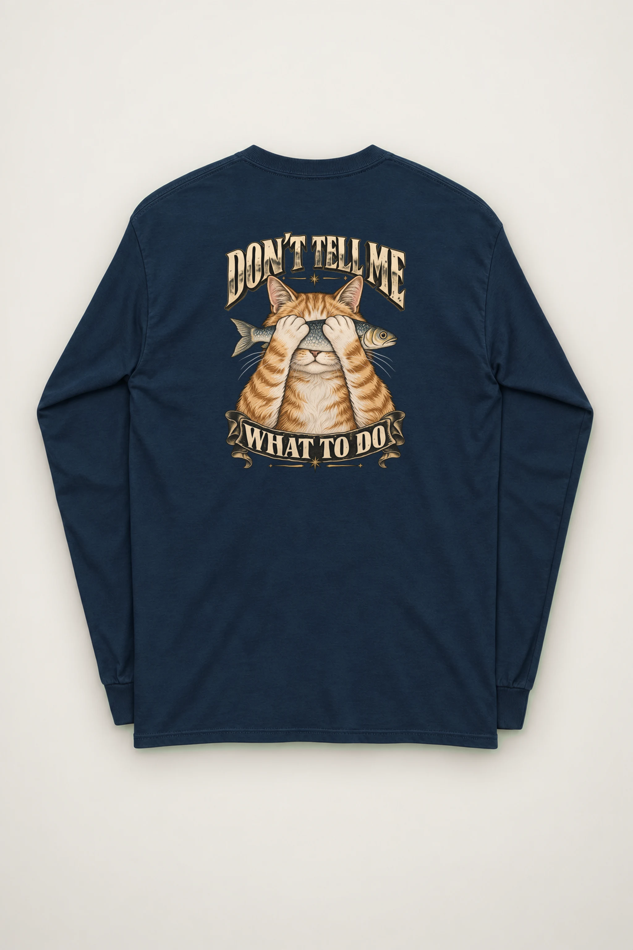 "Don't Tell Me" Unisex Longsleeve T-shirt