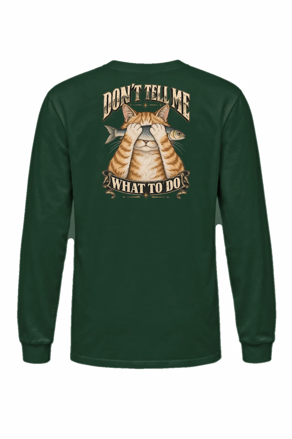"Don't Tell Me" Unisex Longsleeve T-shirt | Gildan 2400