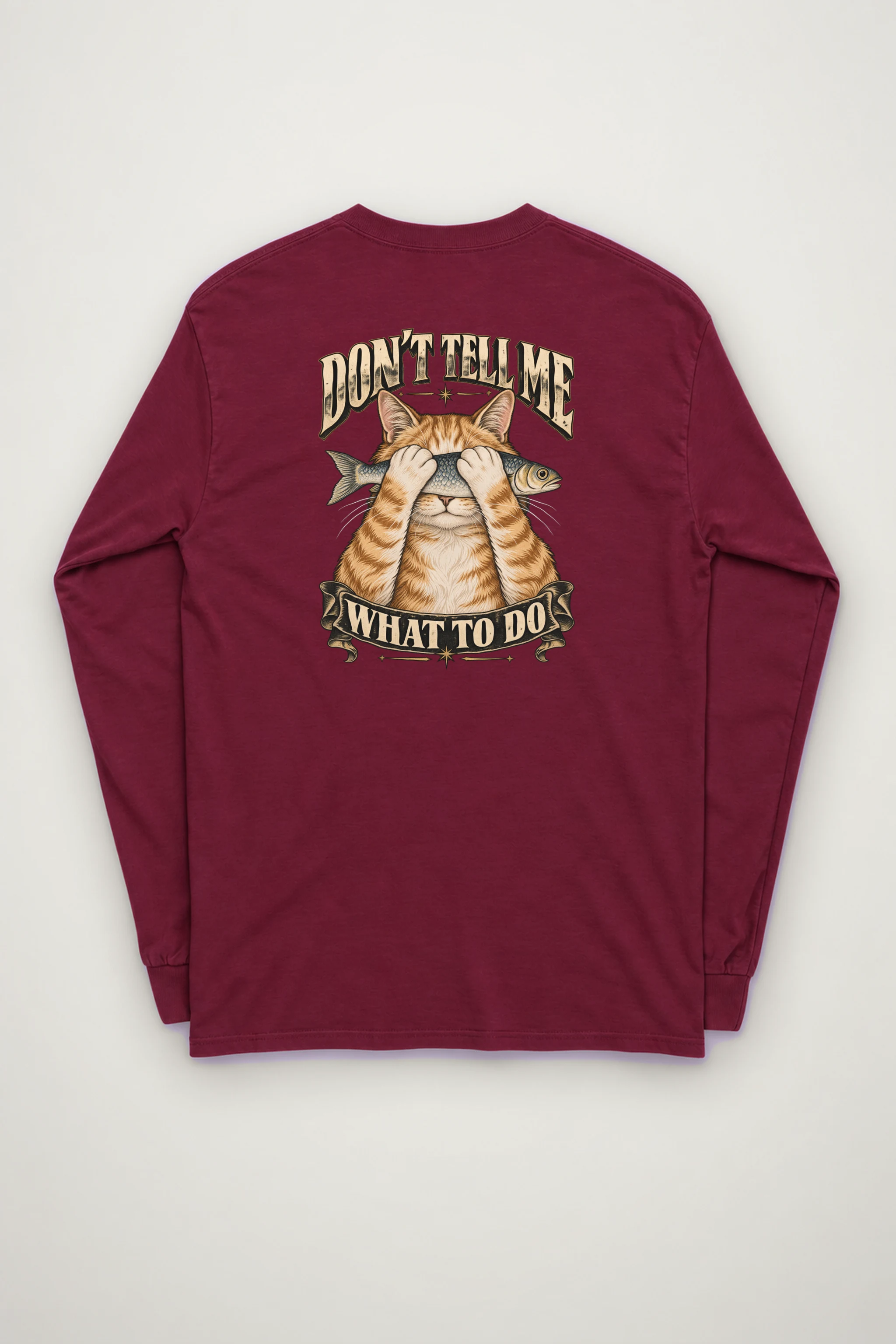 "Don't Tell Me" Unisex Longsleeve T-shirt