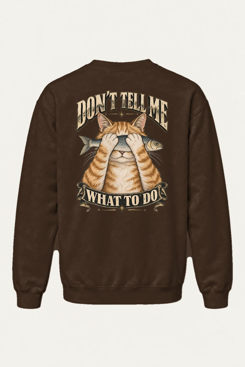 "Don't Tell Me What To Do" Heavy Blend Unisex Crewneck Sweatshirt | Gildan 18000