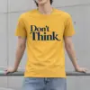 "Don’t Think" Heavyweight Unisex Crewneck T-shirt
