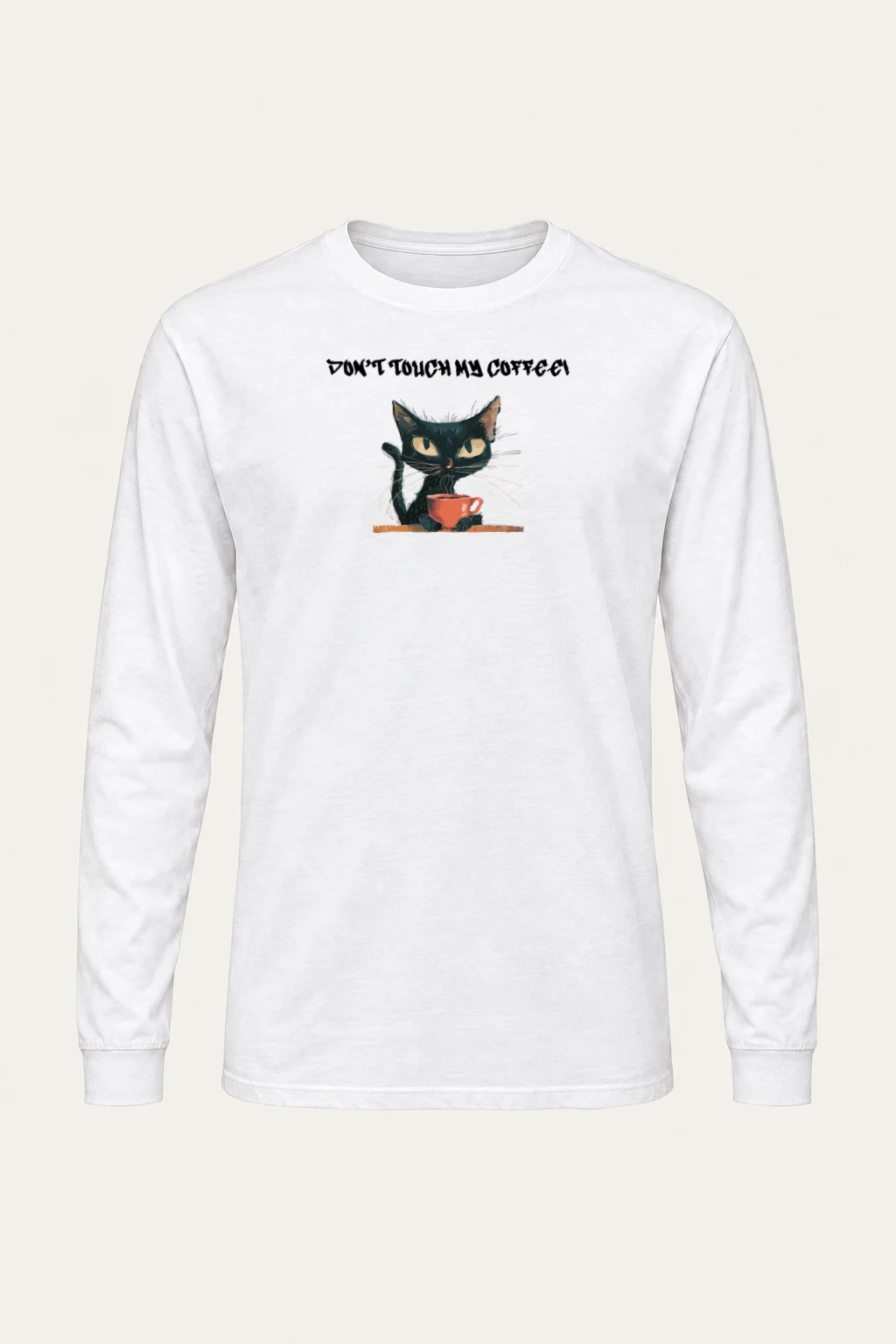 "Don't Touch My Coffee" Unisex Longsleeve T-shirt | Gildan 2400