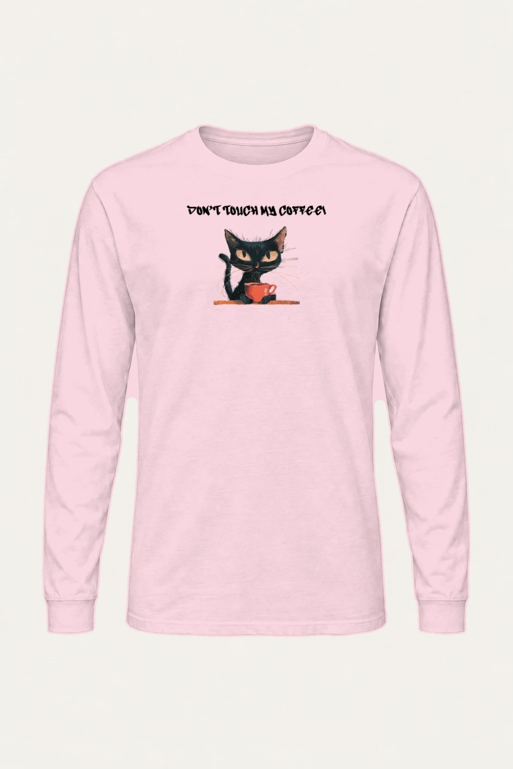 "Don't Touch My Coffee" Unisex Longsleeve T-shirt | Gildan 2400