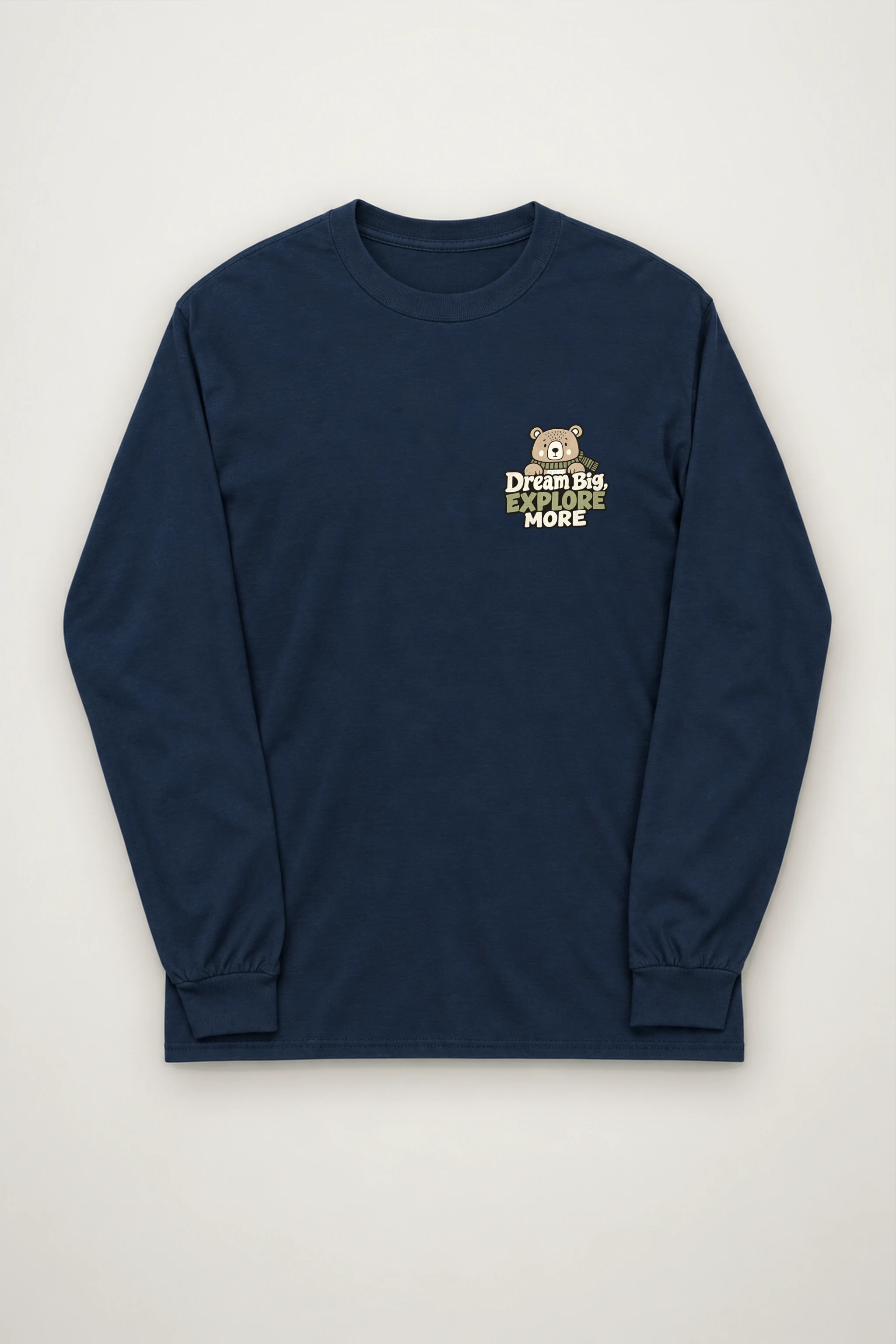 "Dream Big Explore More" Unisex Longsleeve T-shirt