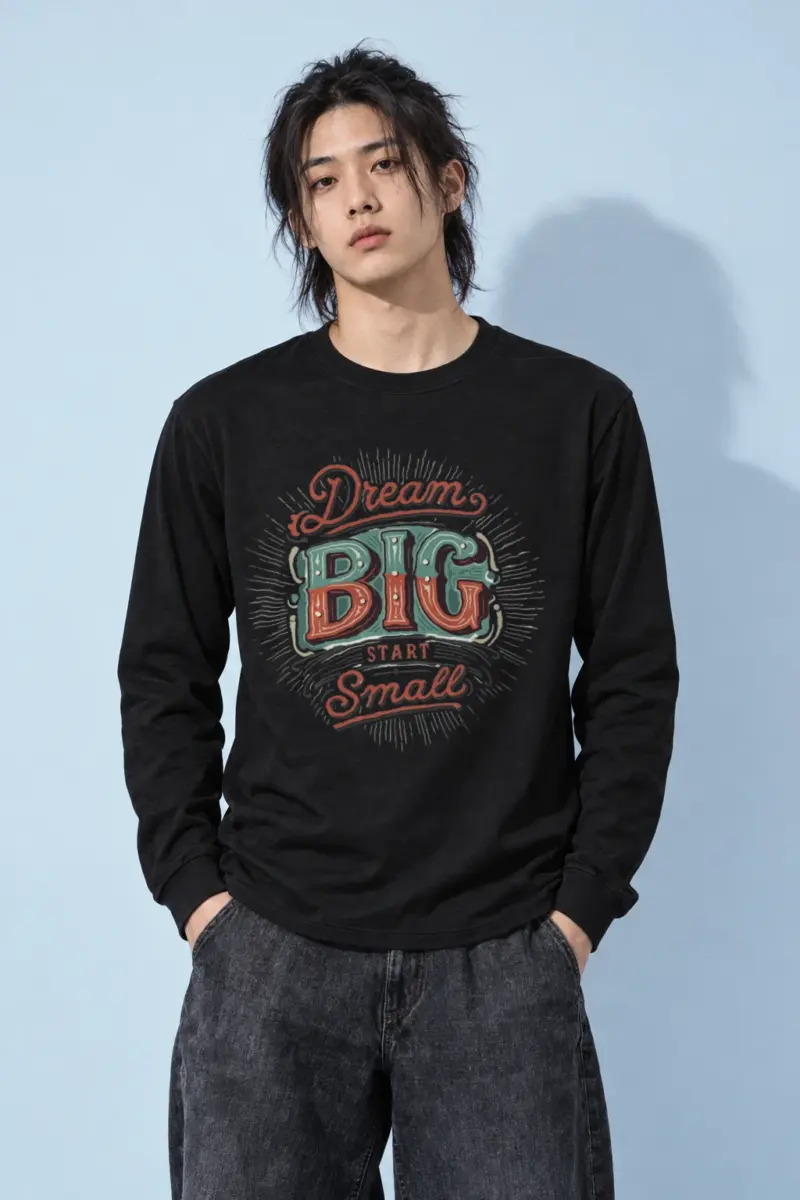 "Dream Big Start Small" Unisex Longsleeve T-shirt | Gildan 2400