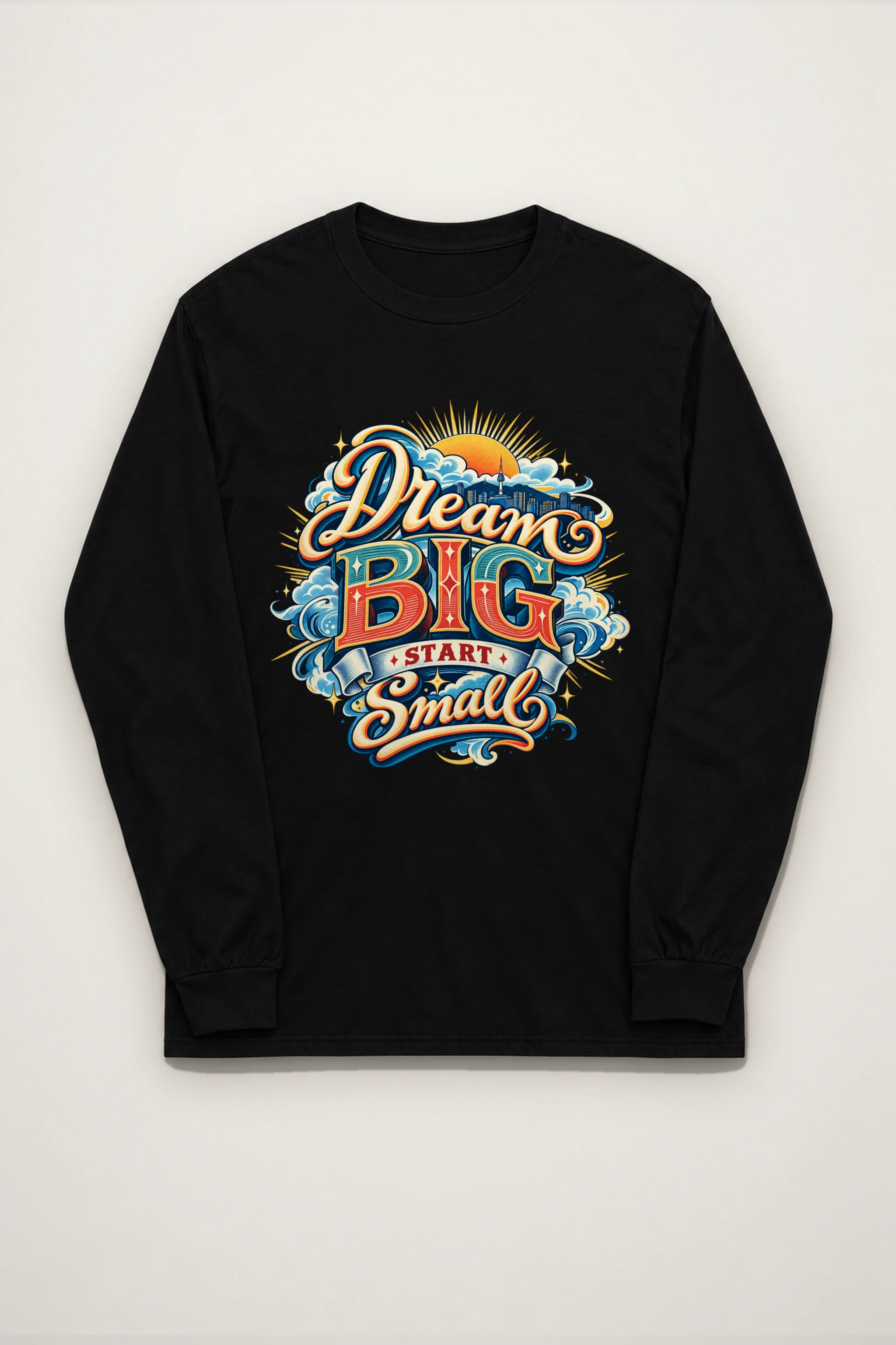 "Dream BIG Start Small" Unisex Longsleeve T-shirt