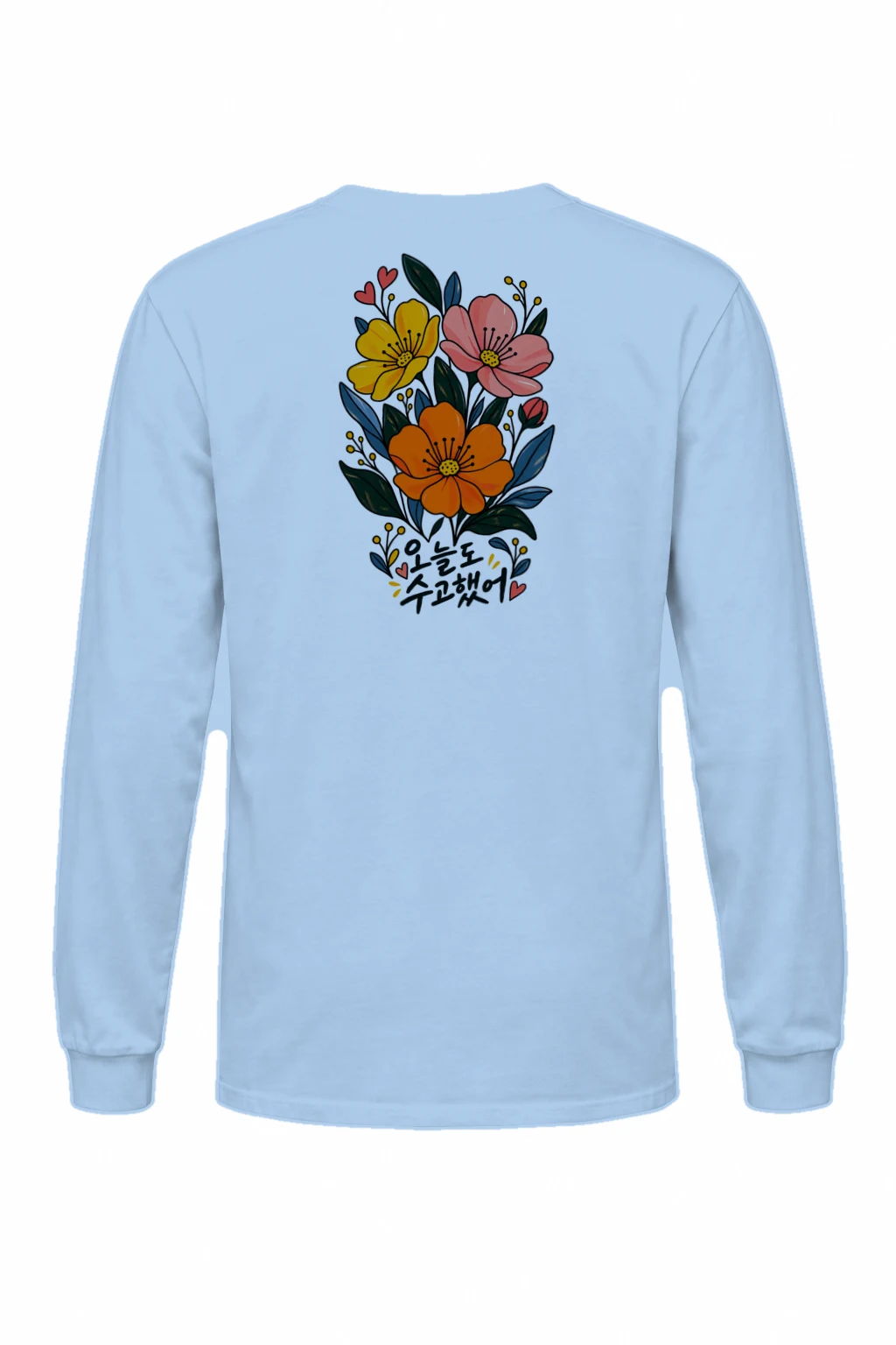 "오늘도 수고했어 Flowers" Unisex Longsleeve T-shirt | Gildan 2400
