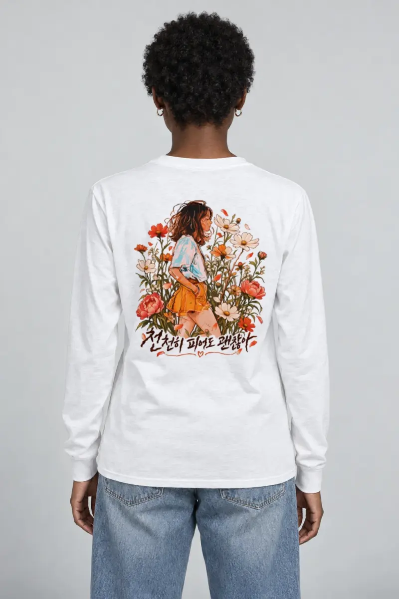 "천천히 피어도 괜찮아" Unisex Longsleeve T-shirt | Gildan 2400