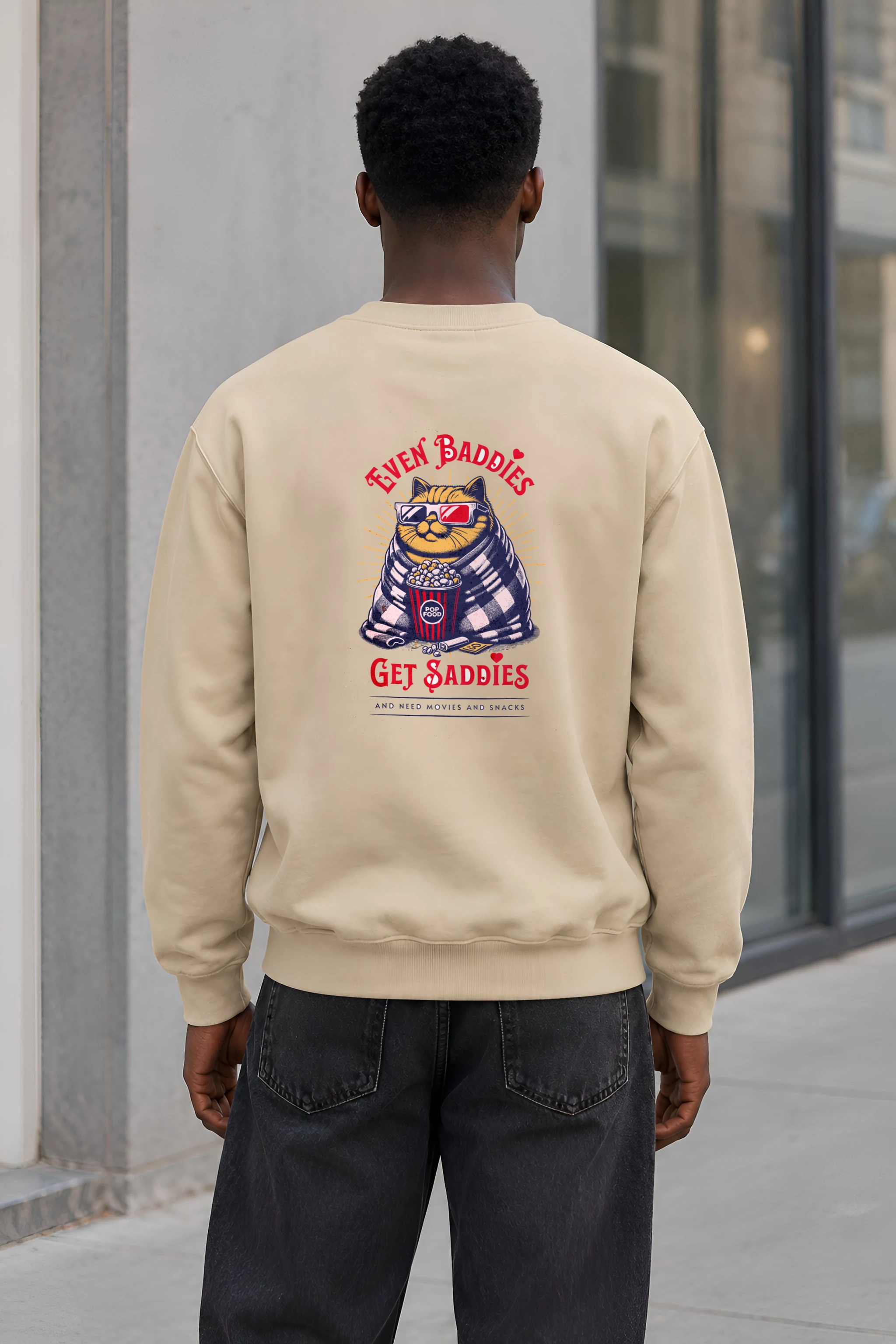 "Even Baddies Get Saddies" 1 Crewneck Sweatshirt