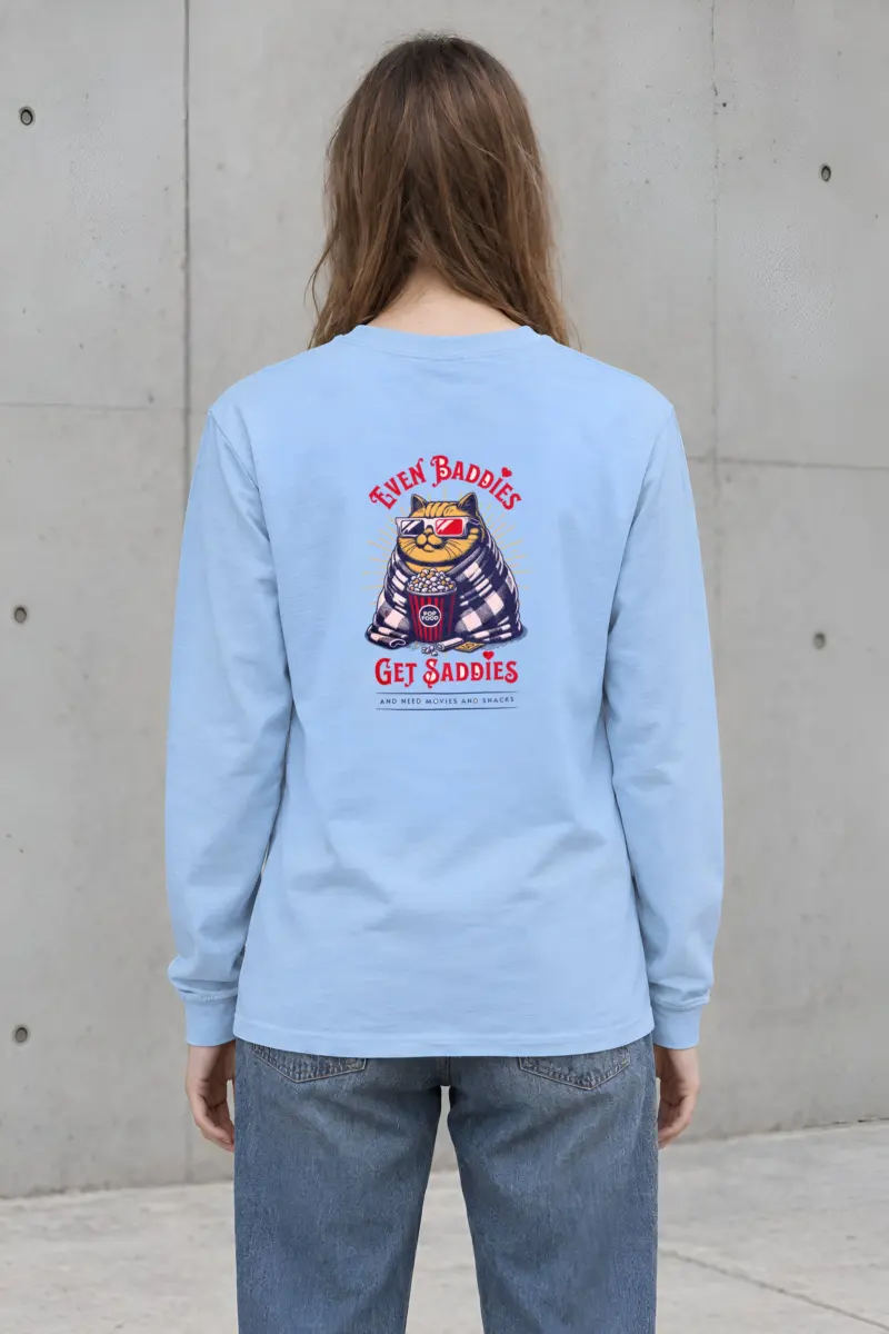 "Even Baddies Get Saddies" Unisex Longsleeve T-shirt