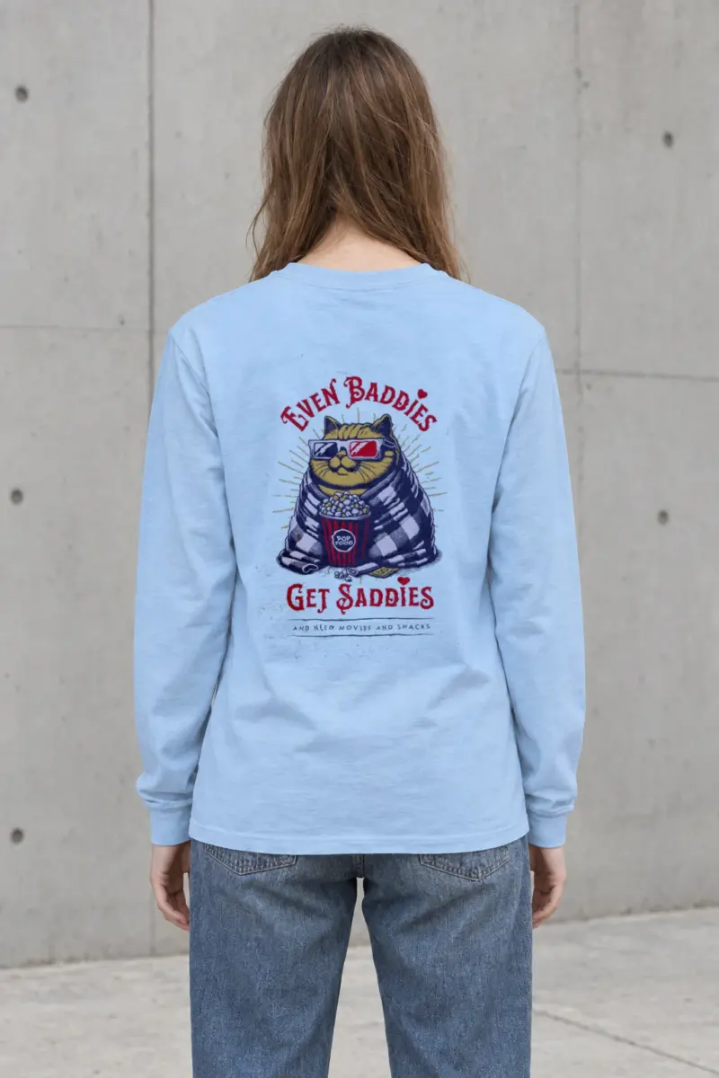 "Even Baddies Get Saddies" Unisex Longsleeve T-shirt