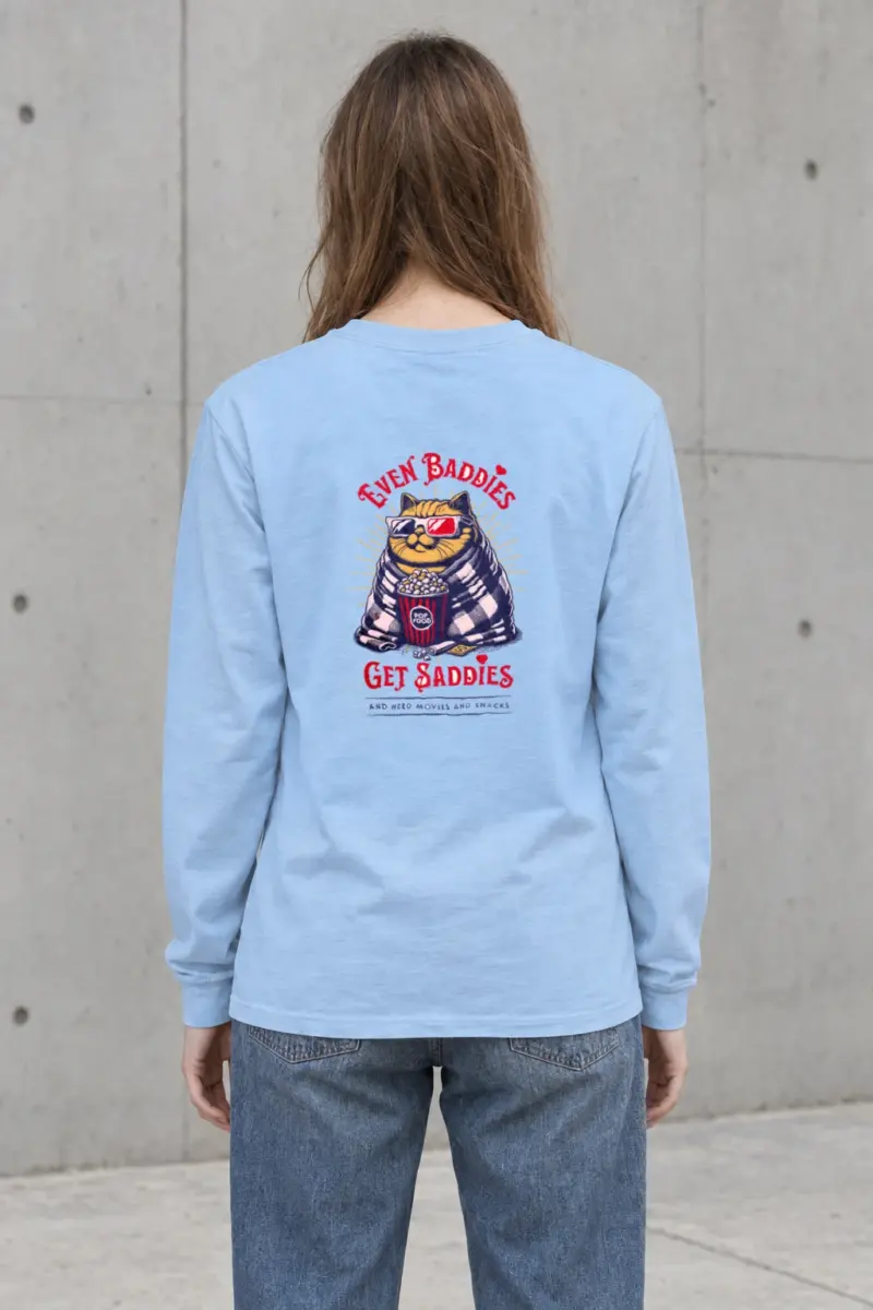 "Even Baddies Get Saddies" Unisex Longsleeve T-shirt