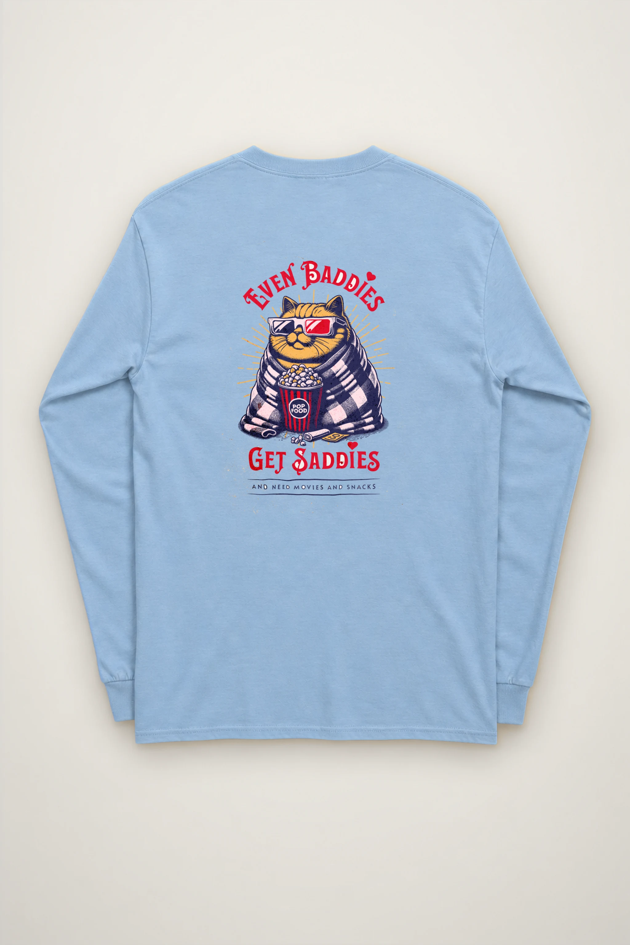 "Even Baddies Get Saddies" Unisex Longsleeve T-shirt