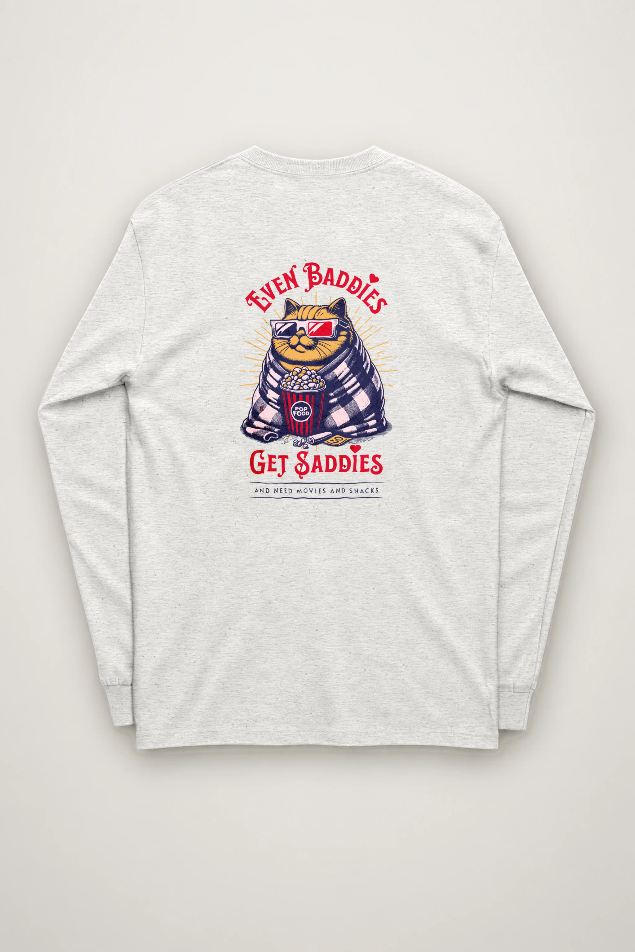 "Even Baddies Get Saddies" Unisex Longsleeve T-shirt