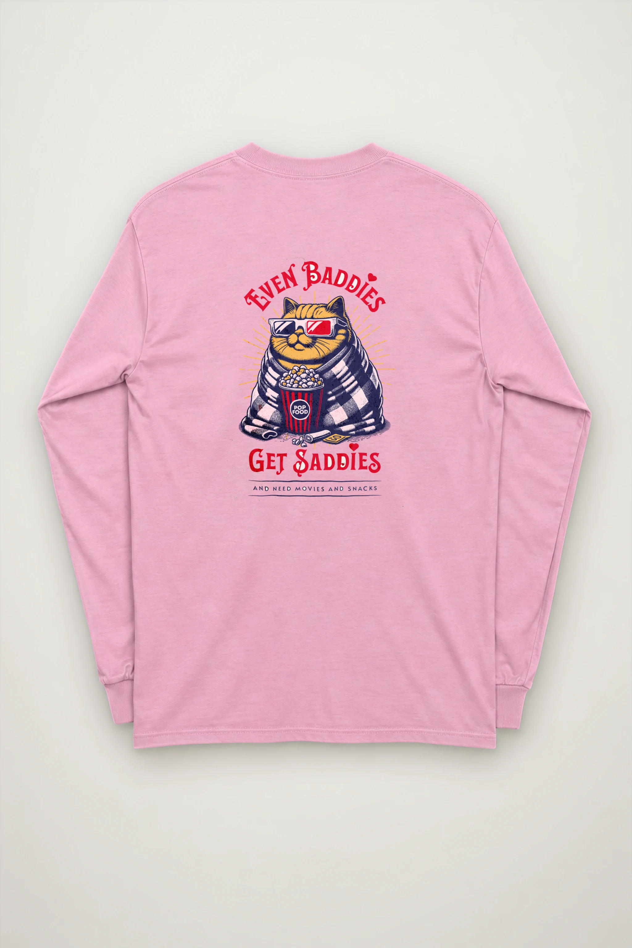 "Even Baddies Get Saddies" Unisex Longsleeve T-shirt