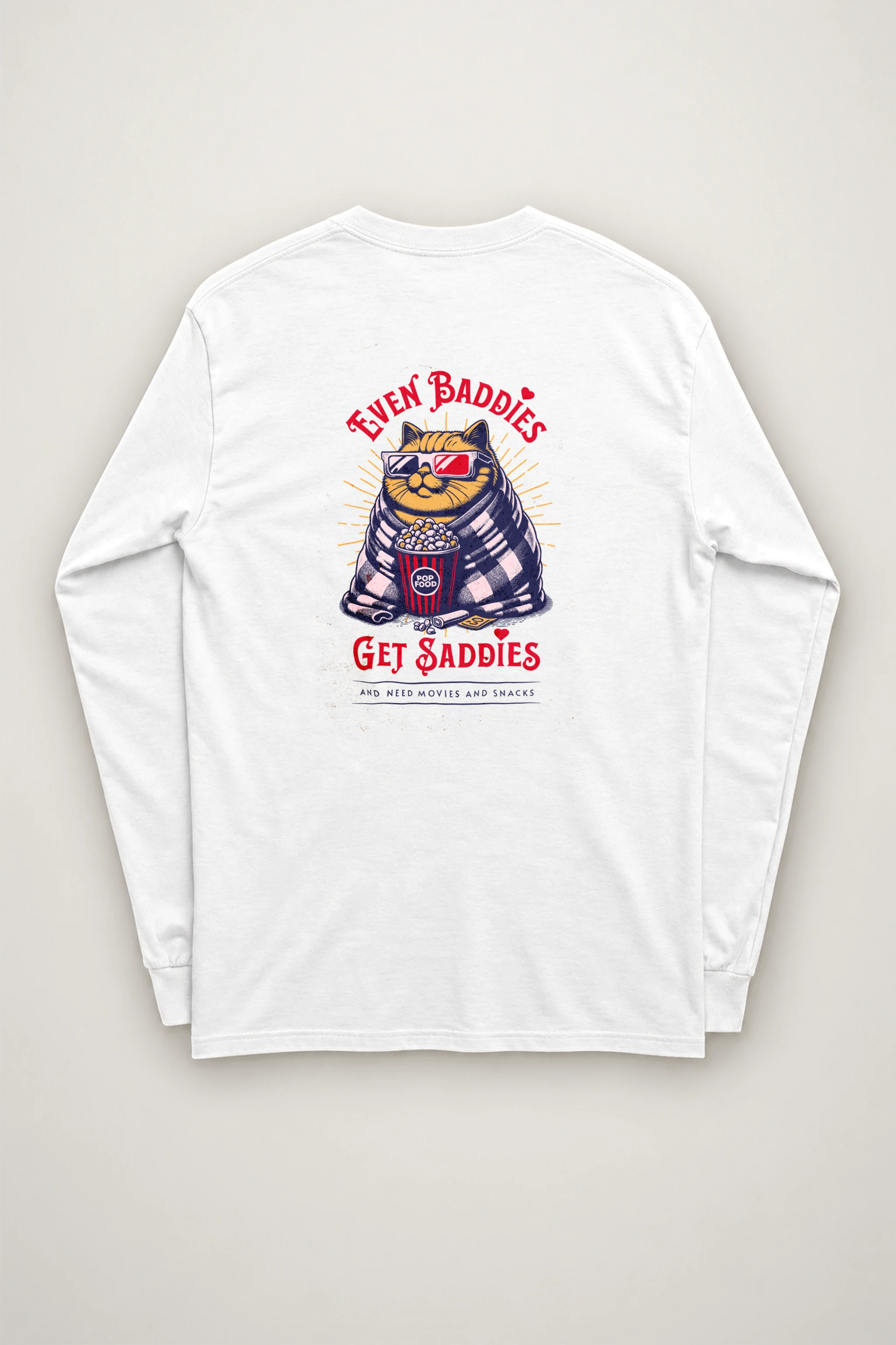 "Even Baddies Get Saddies" Unisex Longsleeve T-shirt