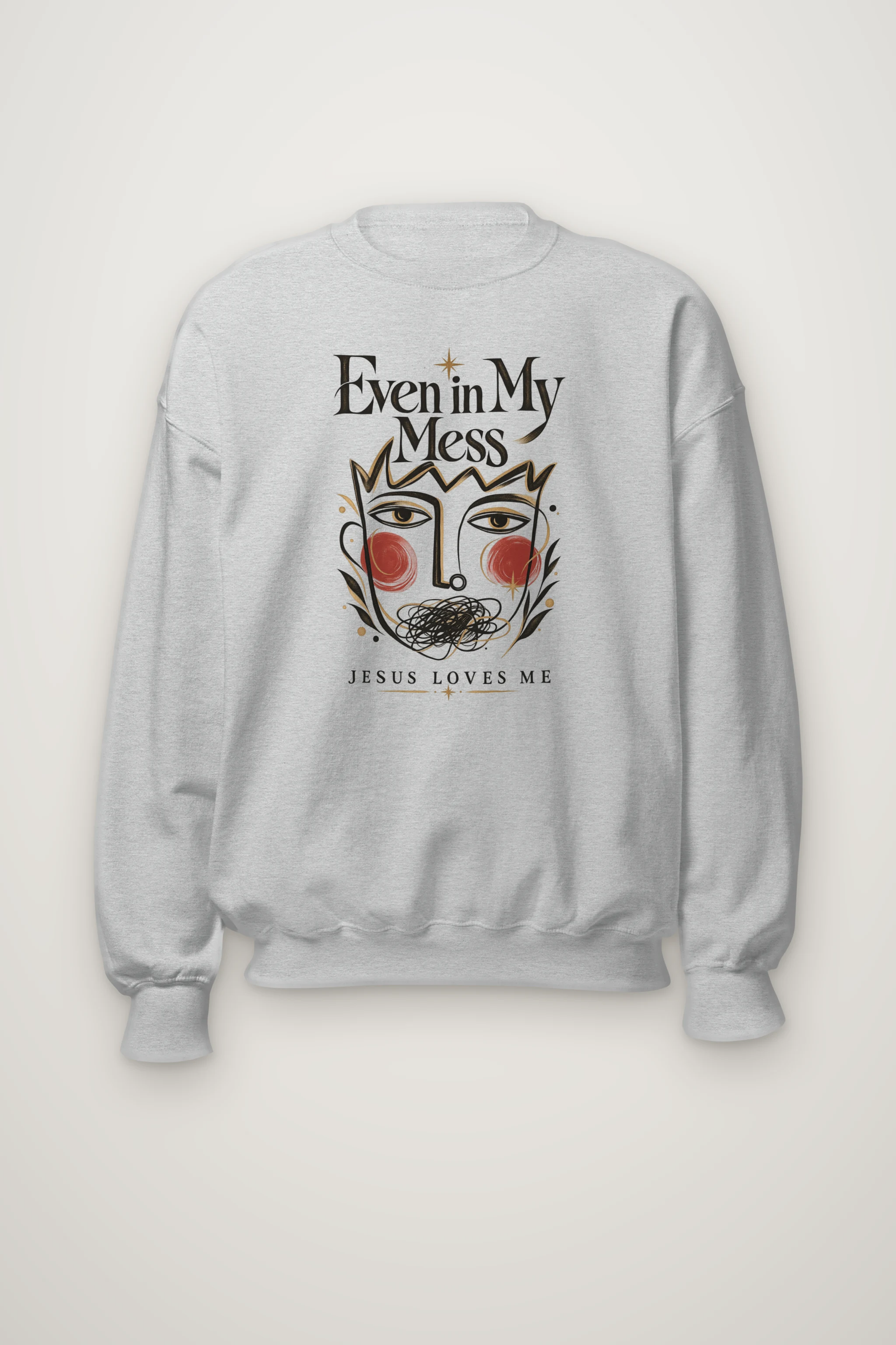 "Even In My Mess" Heavy Blend Unisex Crewneck Sweatshirt