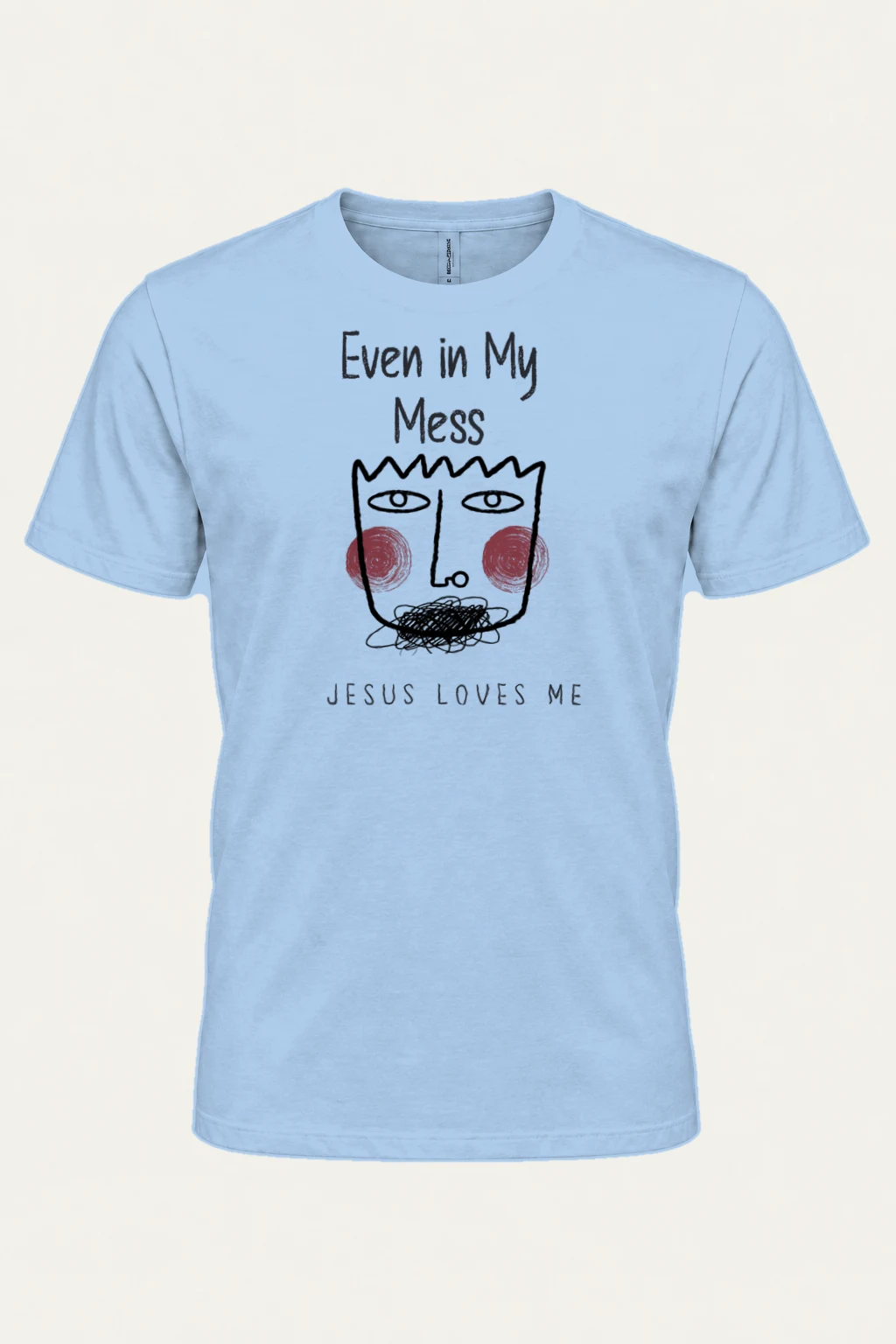 "Even In My Mess" Heavyweight Unisex Crewneck T-shirt | Gildan 5000