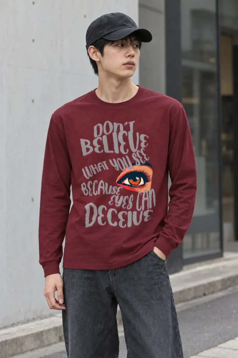 "Eyes Can Deceive" Unisex Longsleeve T-shirt