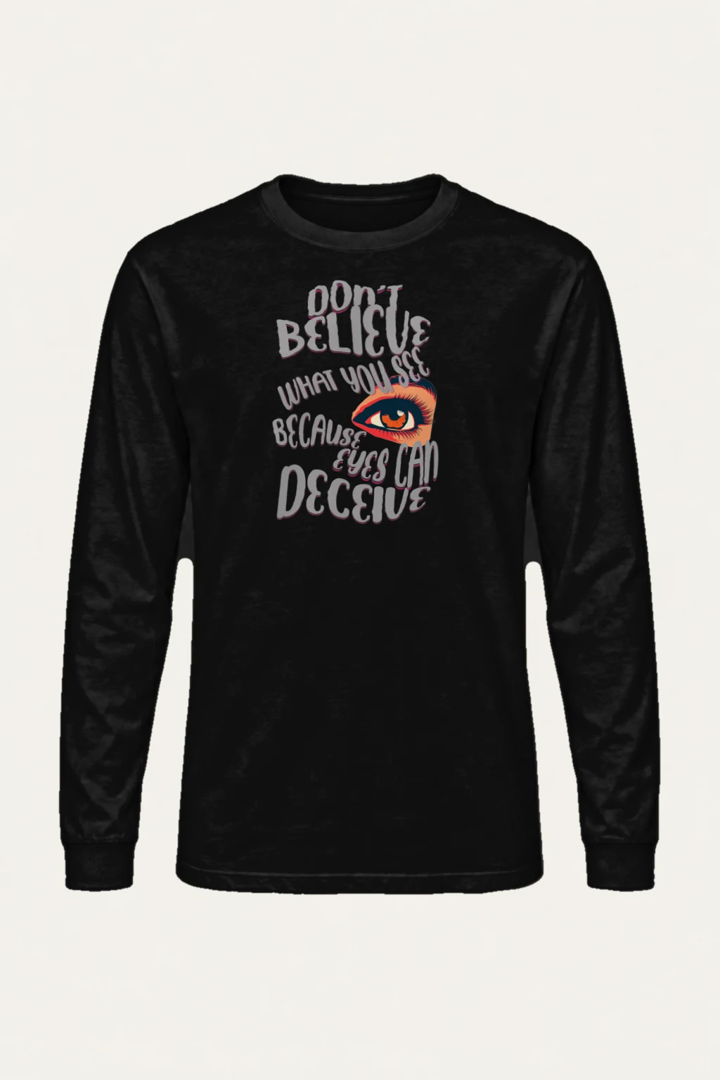 "Eyes Can Deceive" Unisex Longsleeve T-shirt | Gildan 2400