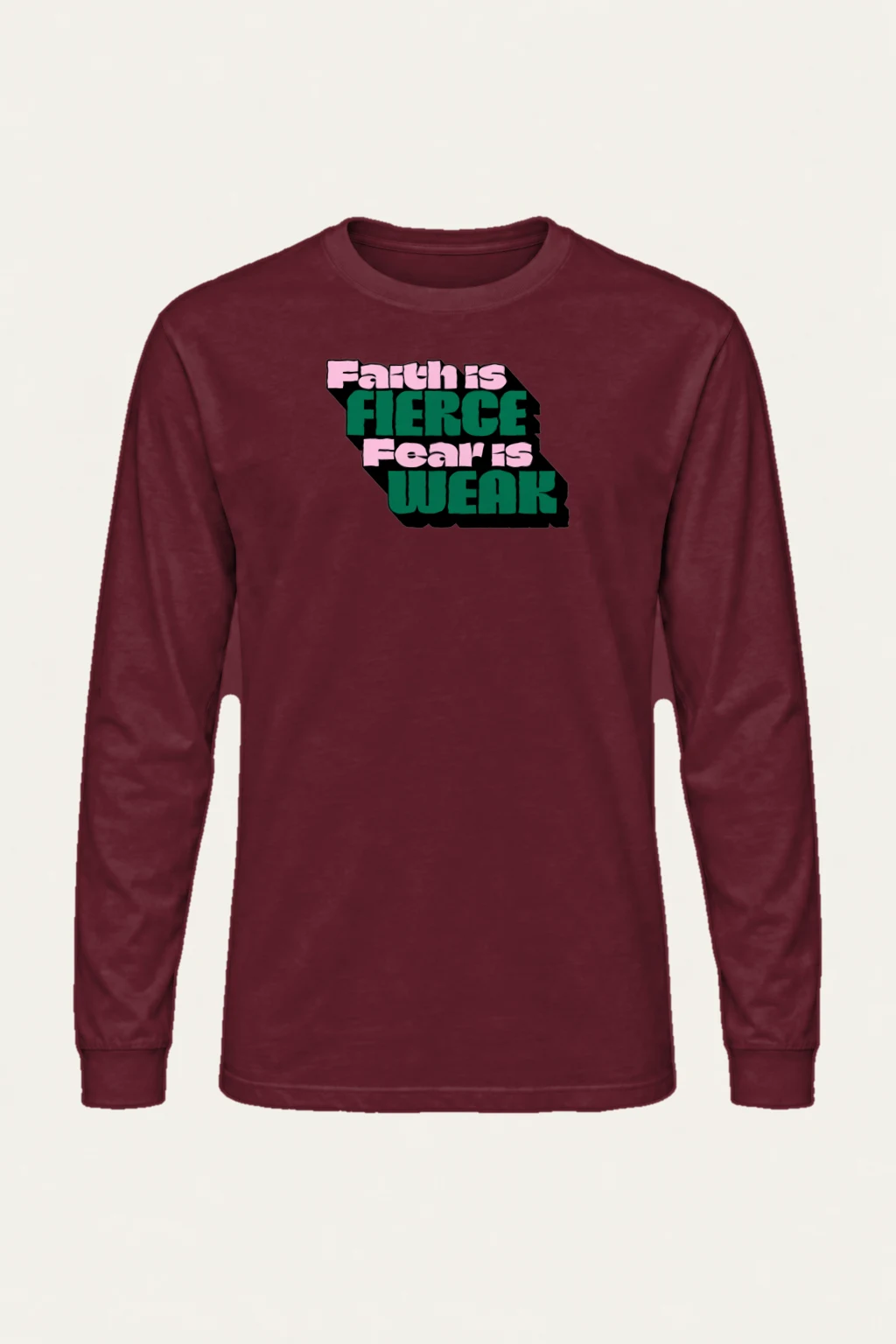 "Faith Is Fierce" Unisex Longsleeve T-shirt | Gildan 2400