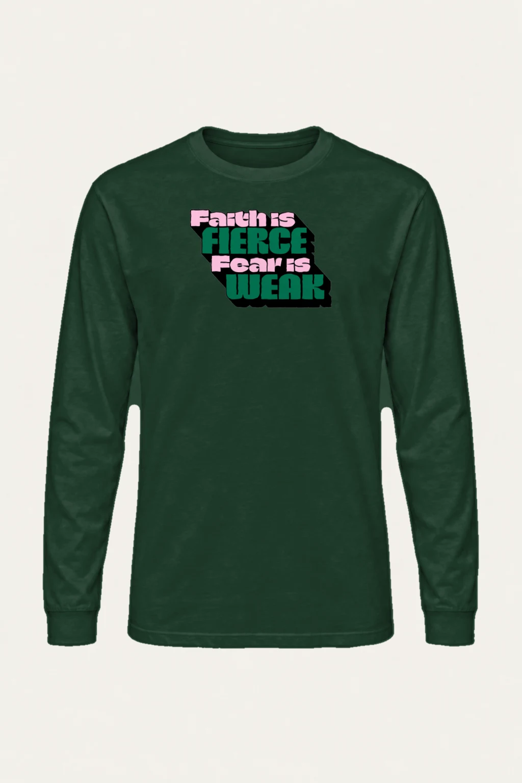 "Faith Is Fierce" Unisex Longsleeve T-shirt | Gildan 2400