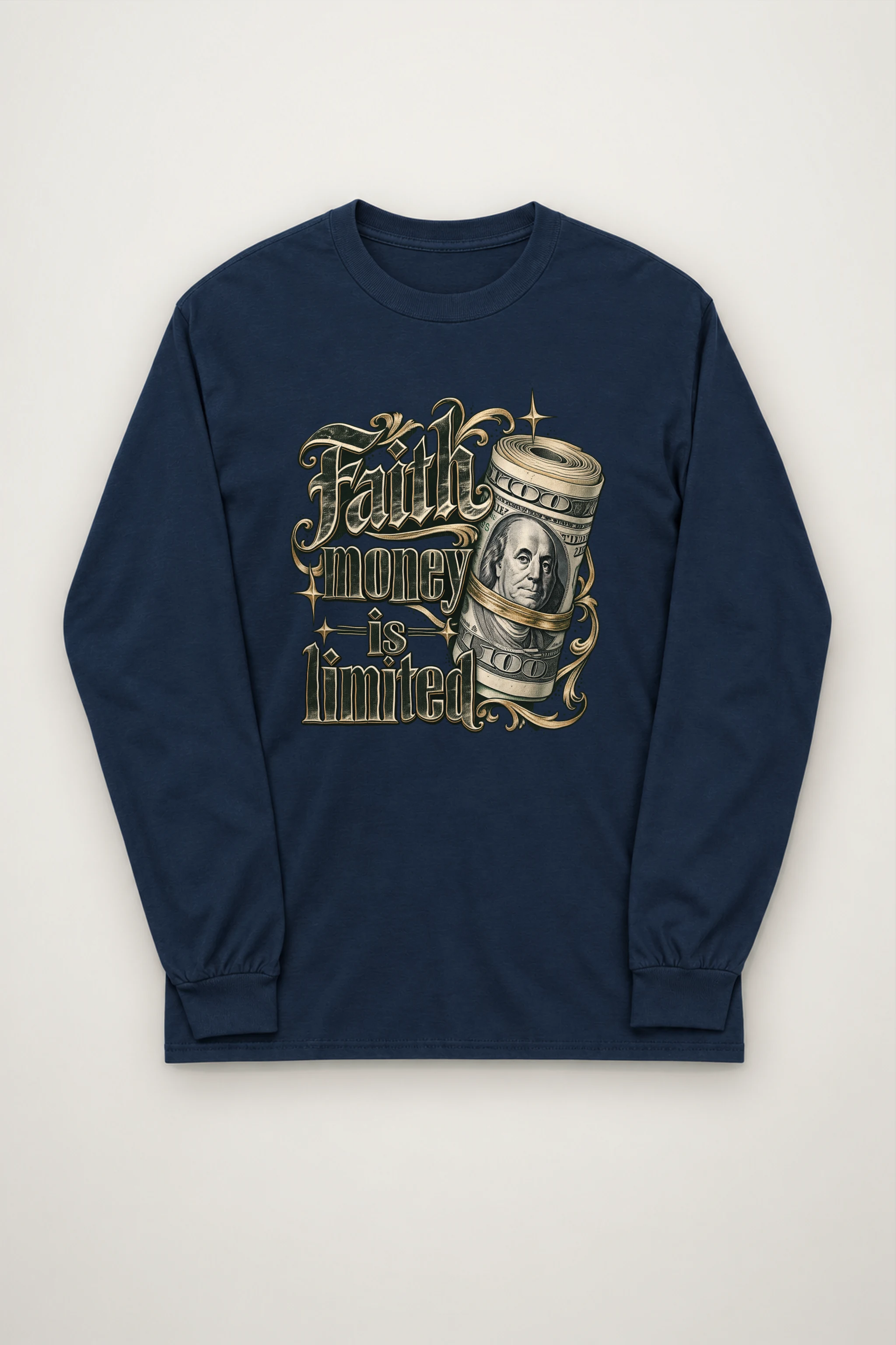 "Faith Money" Unisex Longsleeve T-shirt