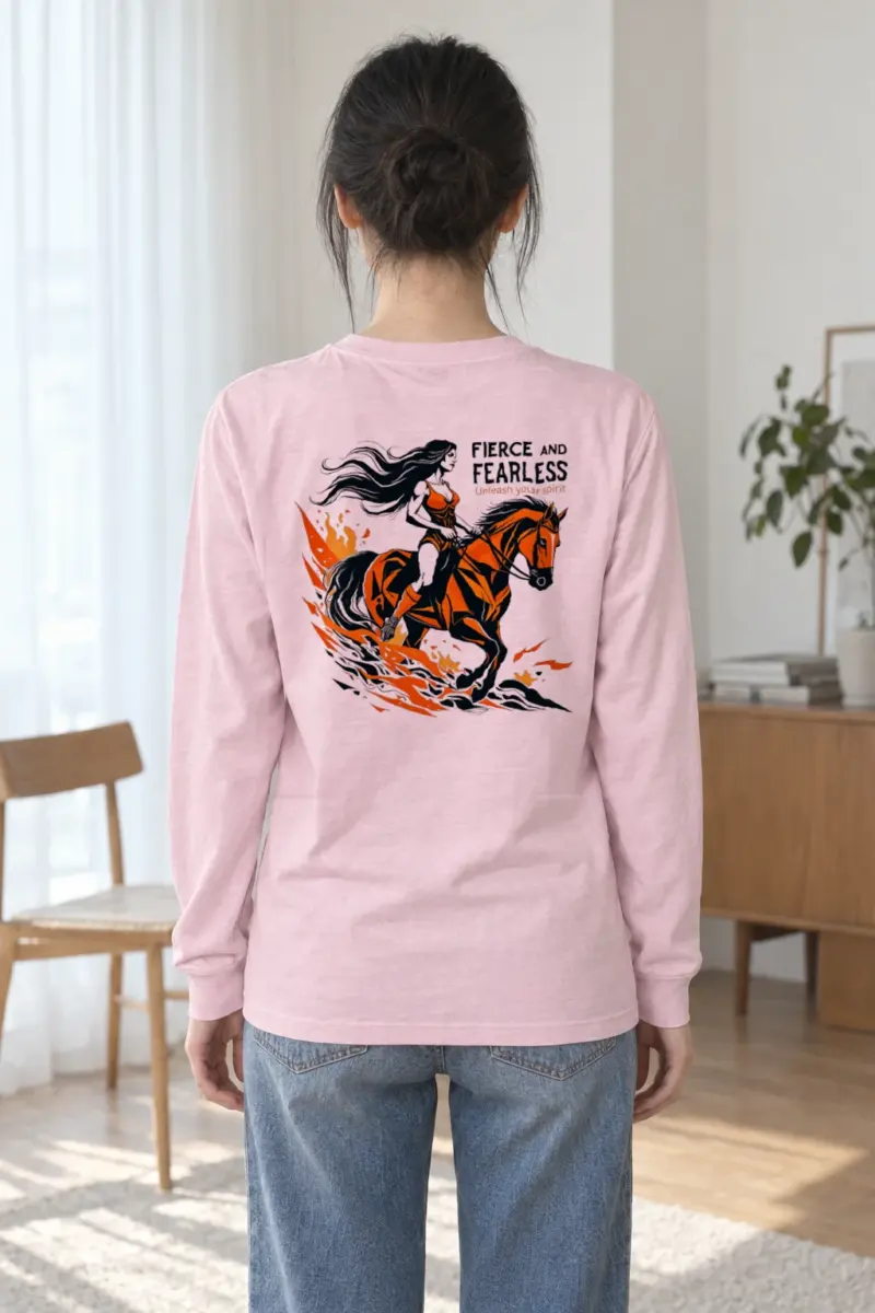 "Fierce And Fearless" Unisex Longsleeve T-shirt
