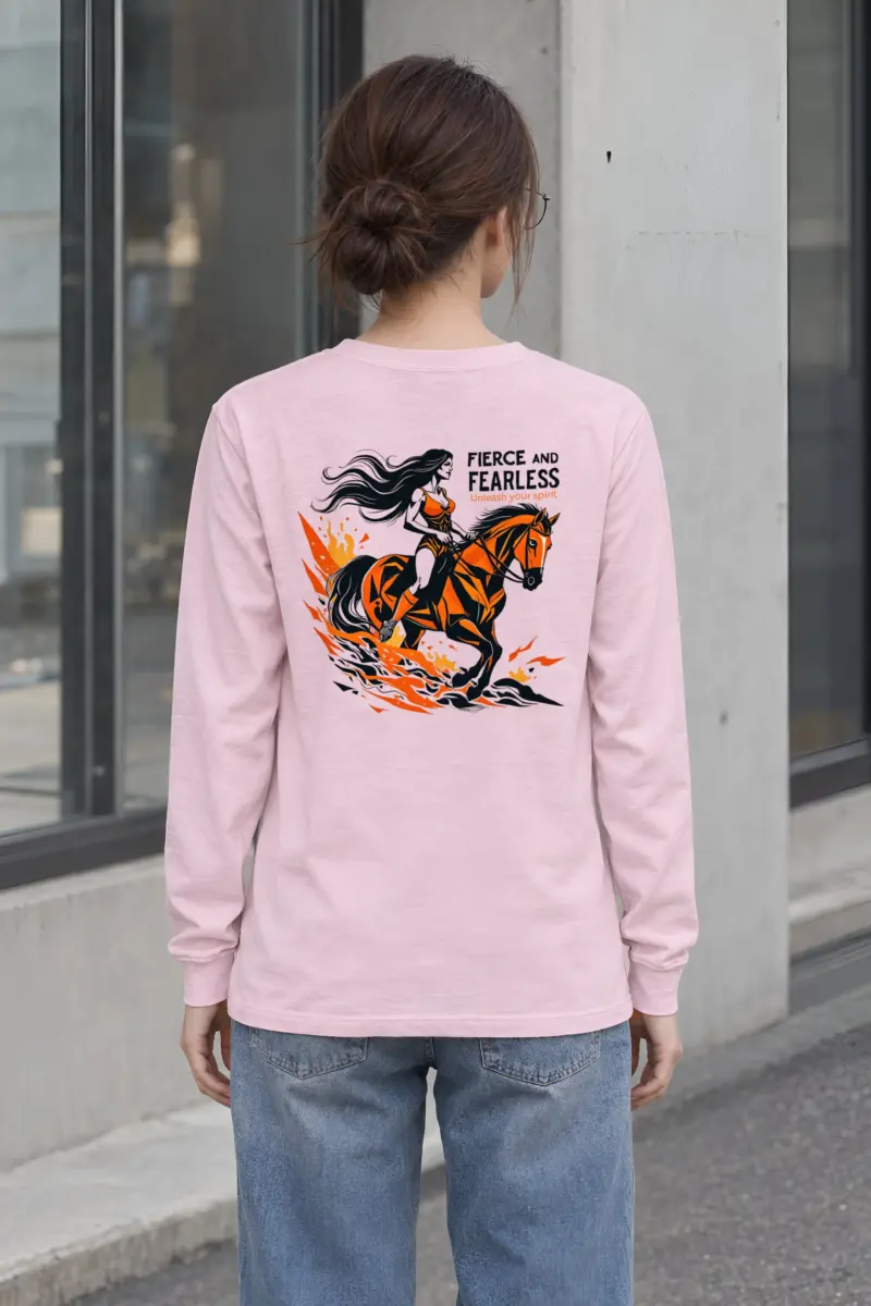 "Fierce And Fearless" Unisex Longsleeve T-shirt