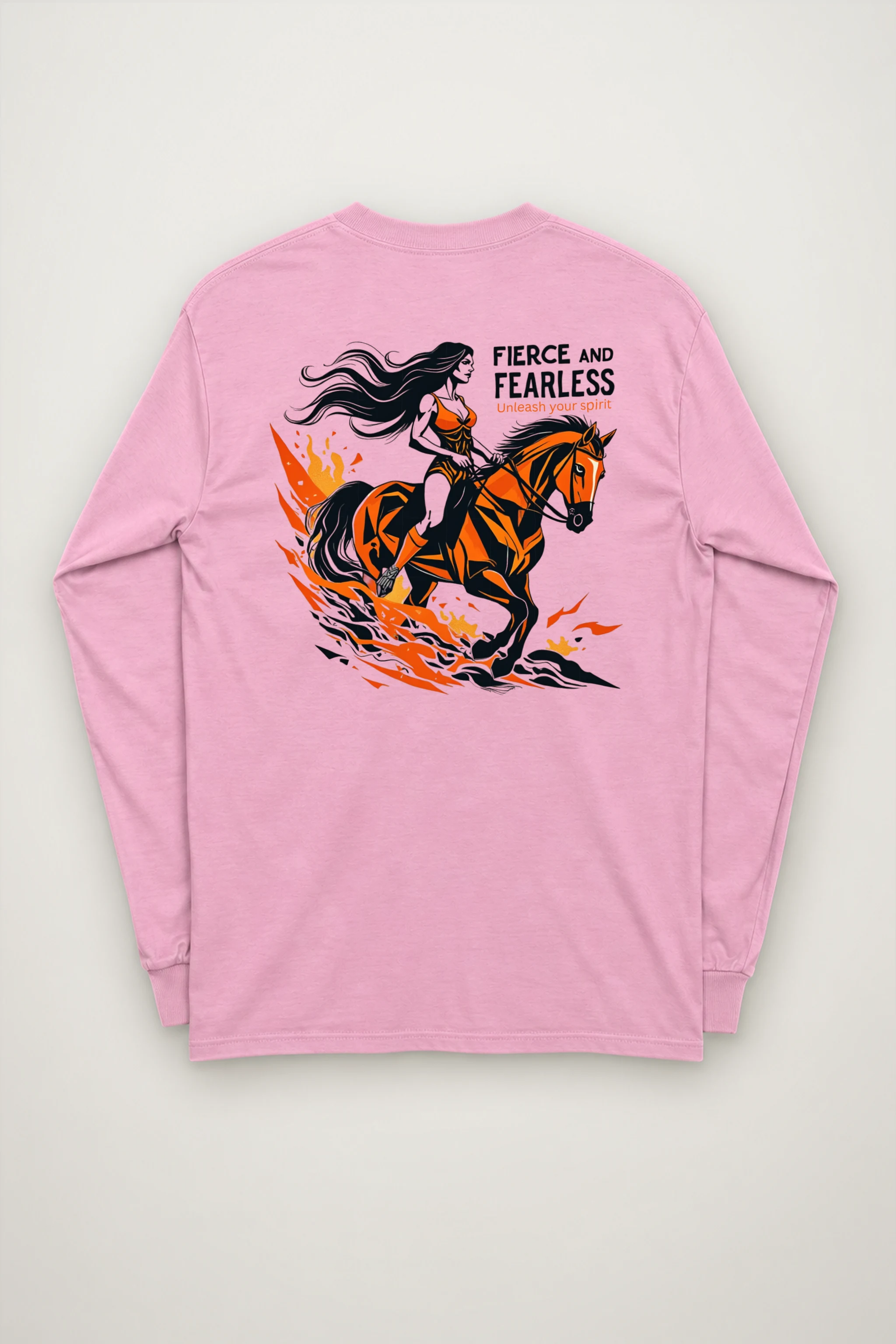 "Fierce And Fearless" Unisex Longsleeve T-shirt